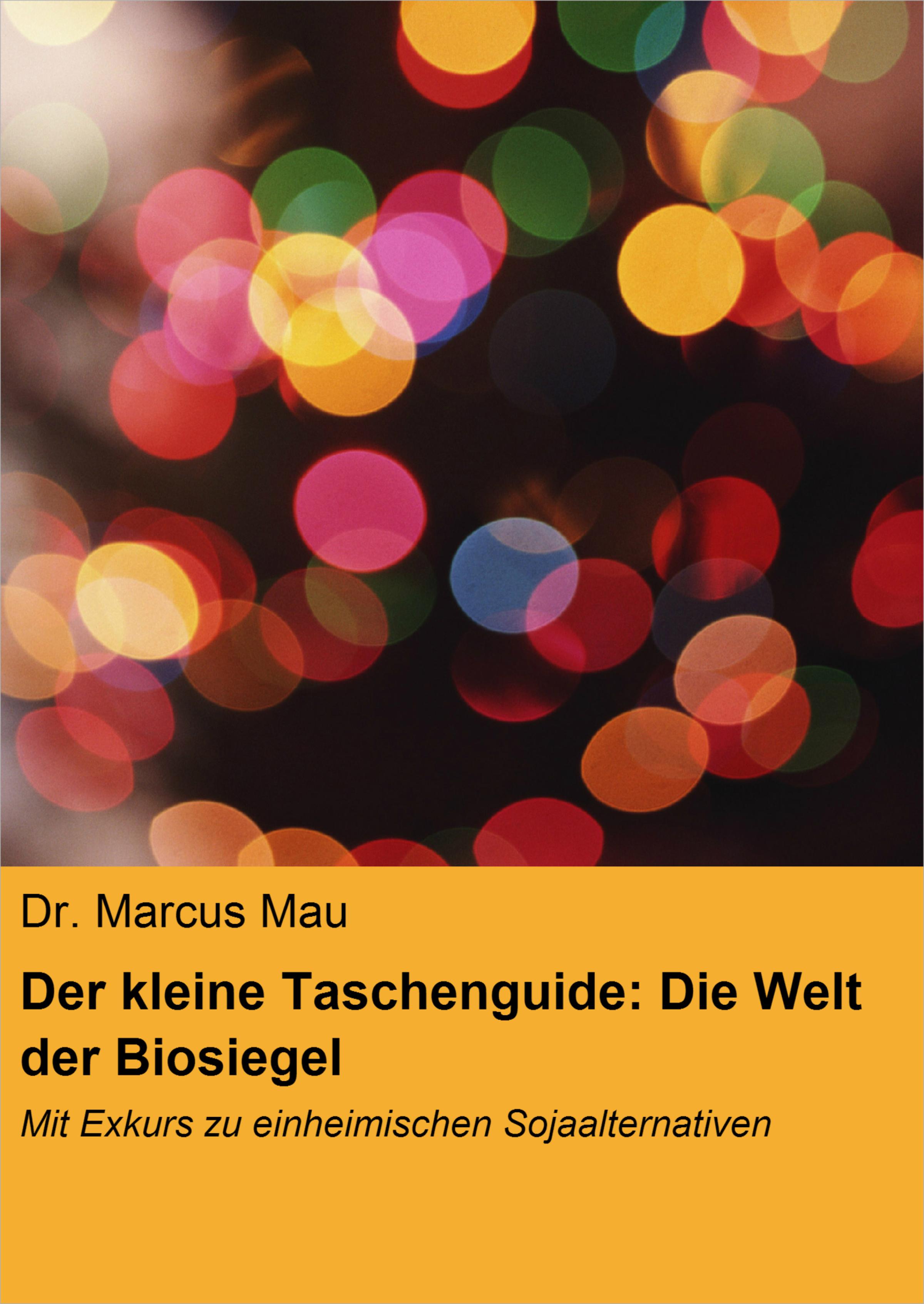 Обложка книги «Der kleine Taschenguide: Die Welt der Biosiegel & Co.»