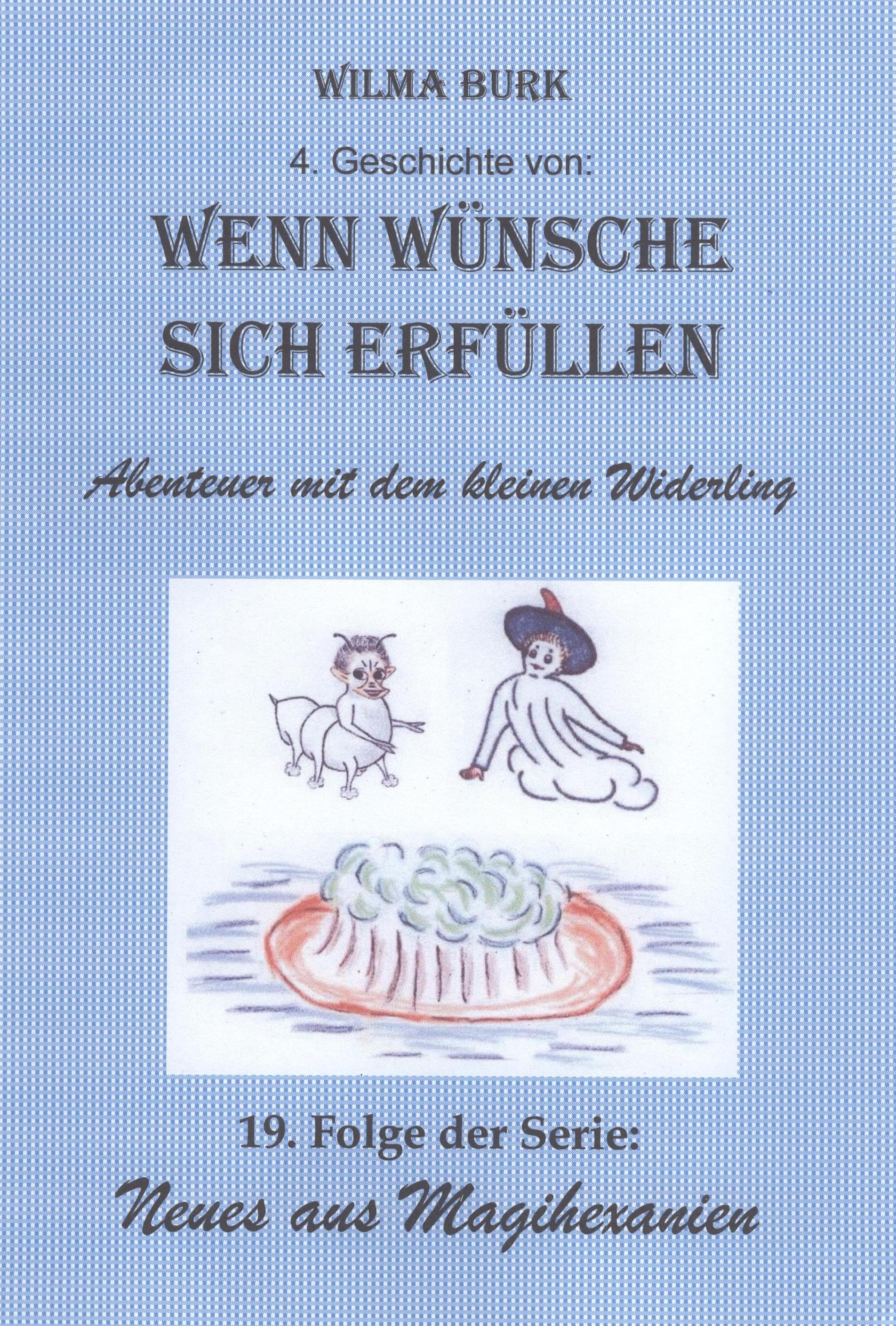 Обложка книги «Wenn Wünsche sich erfüllen 4. Geschichte»