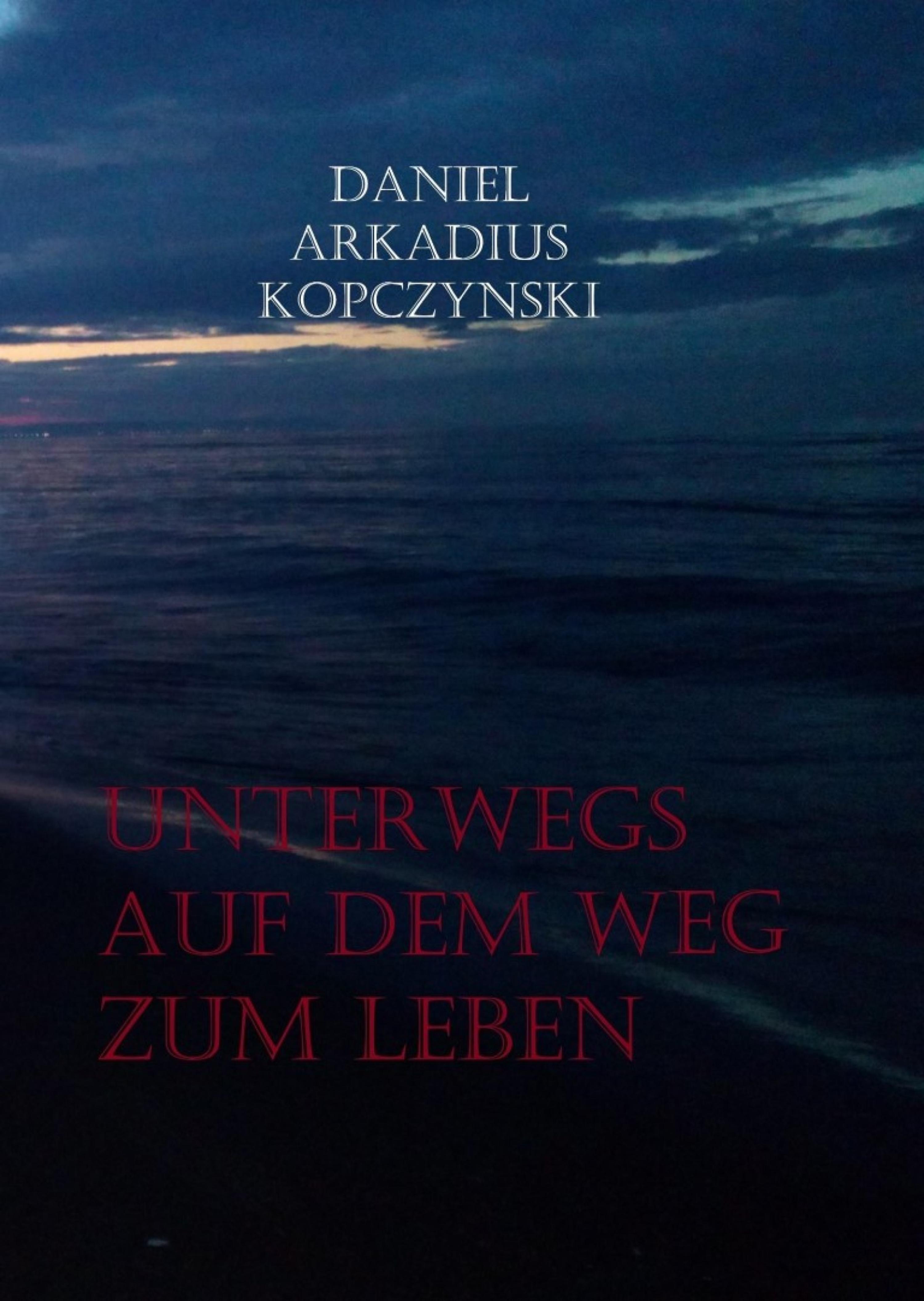 Обложка книги «Unterwegs auf dem Weg zum Leben»