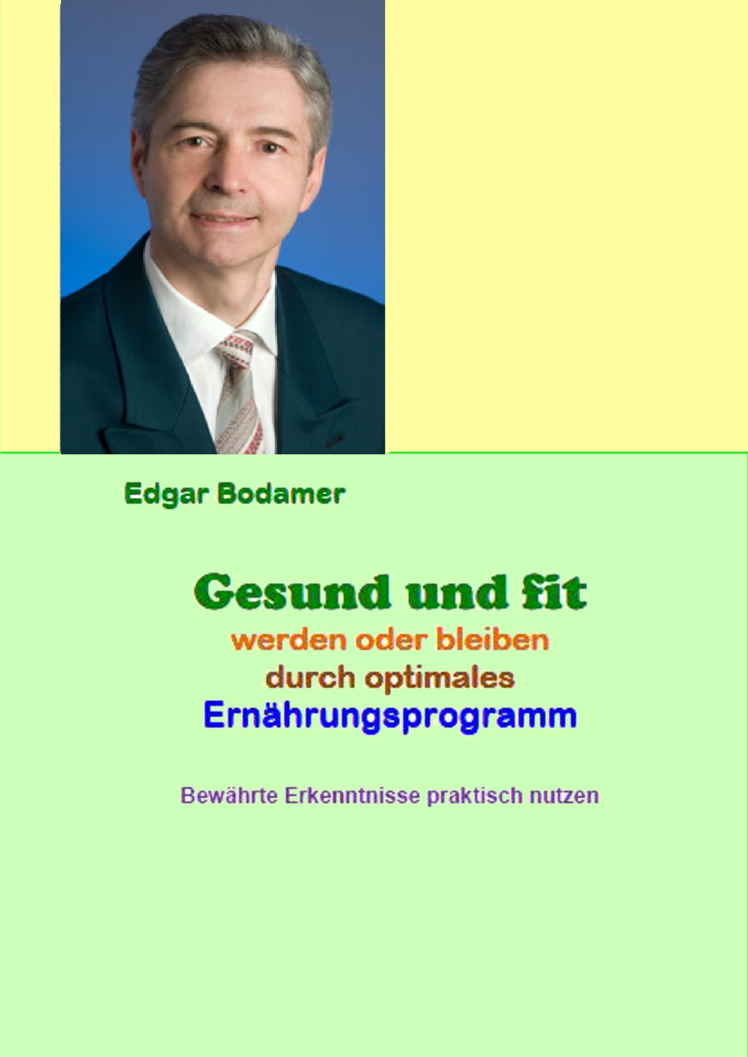 Обложка книги «Gesund und fit werden oder bleiben durch optimales Ernährungsprogramm»