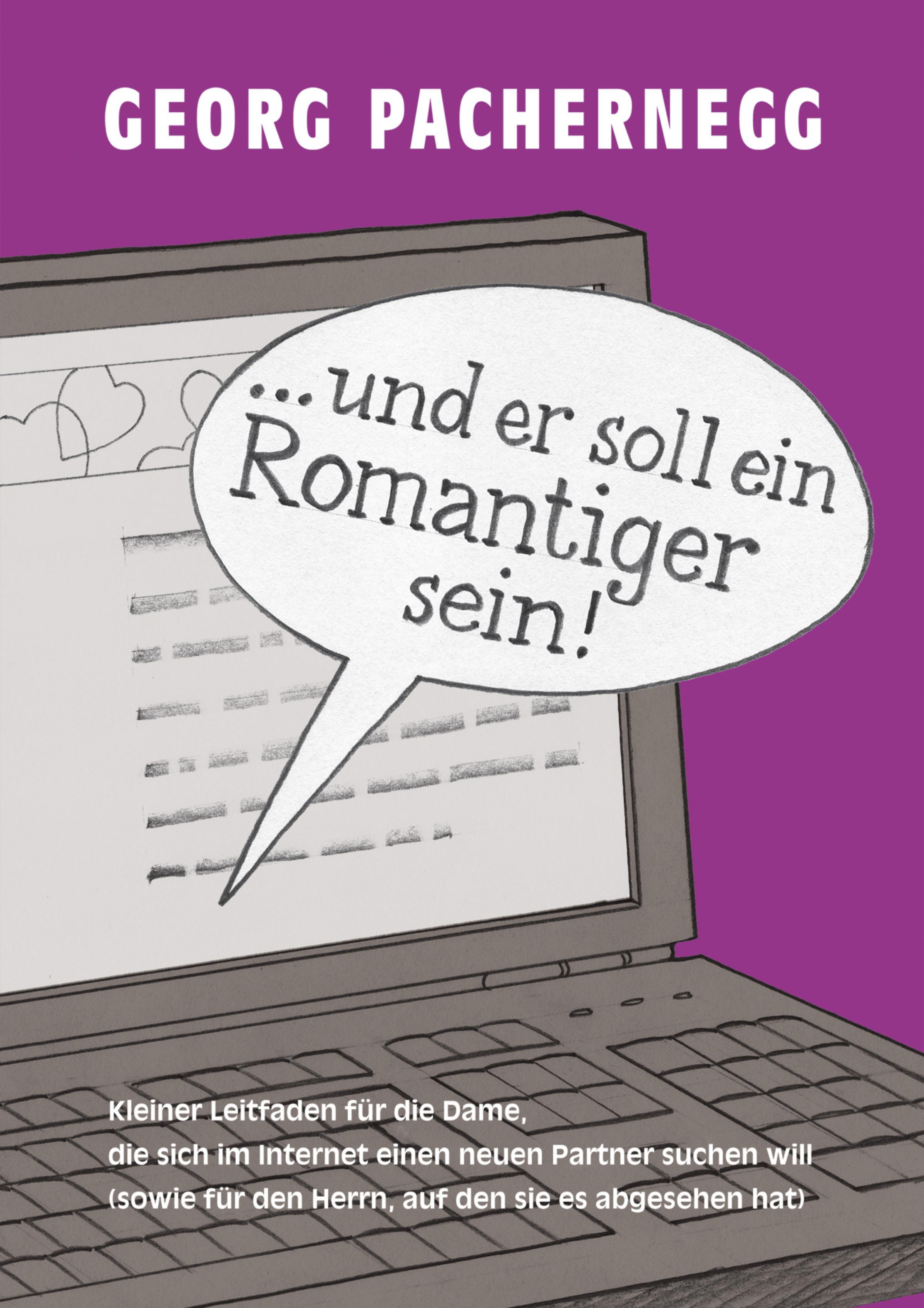 Обложка книги «"… und er soll ein Romantiger sein!"»