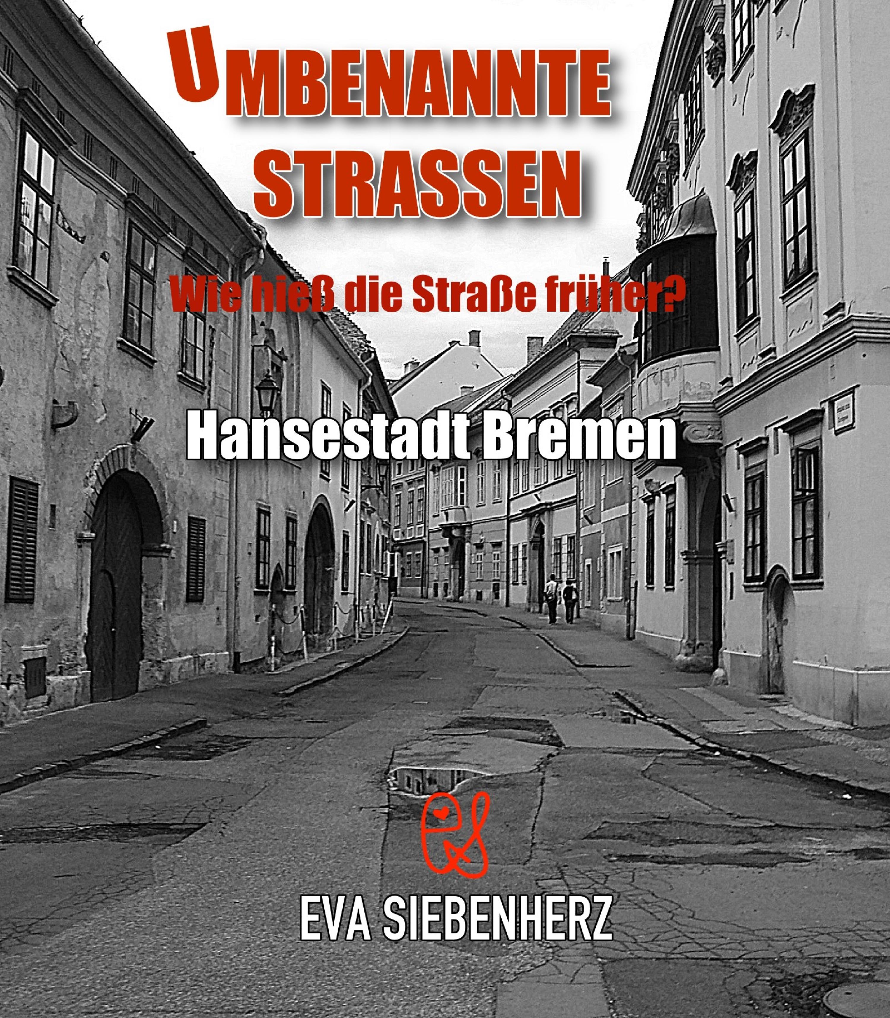 Обложка книги «Umbenannte Straßen in Hansestadt Bremen»
