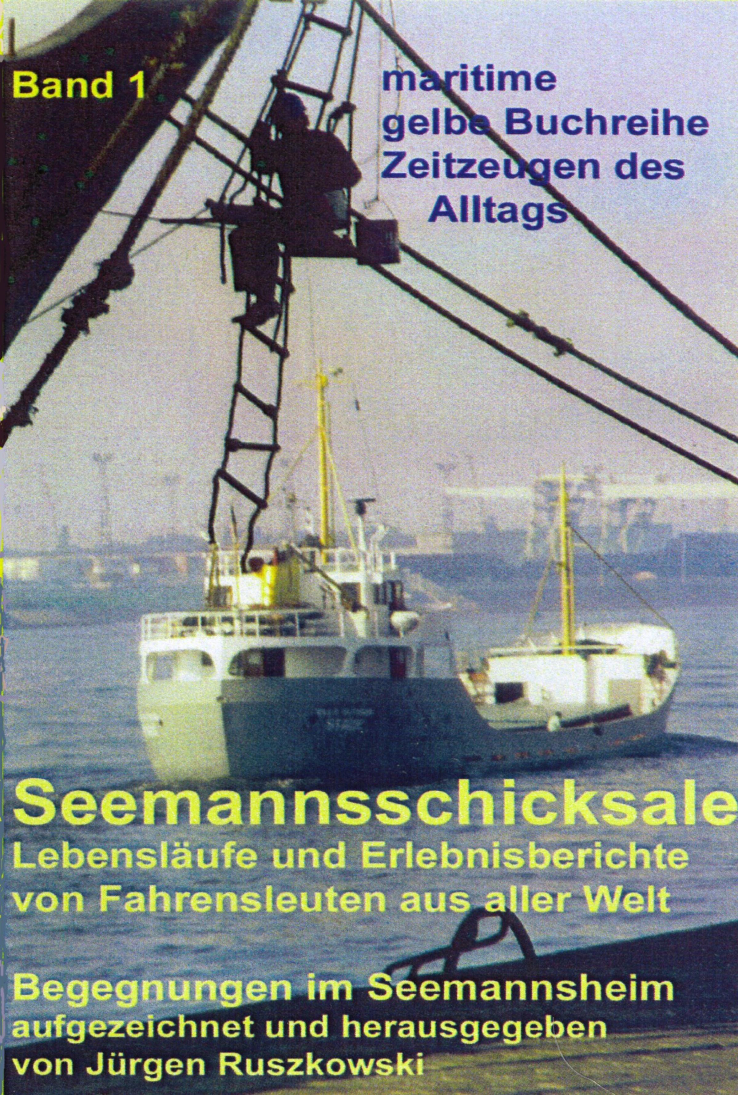 Обложка книги «Seemannsschicksale 1 – Begegnungen im Seemannsheim»