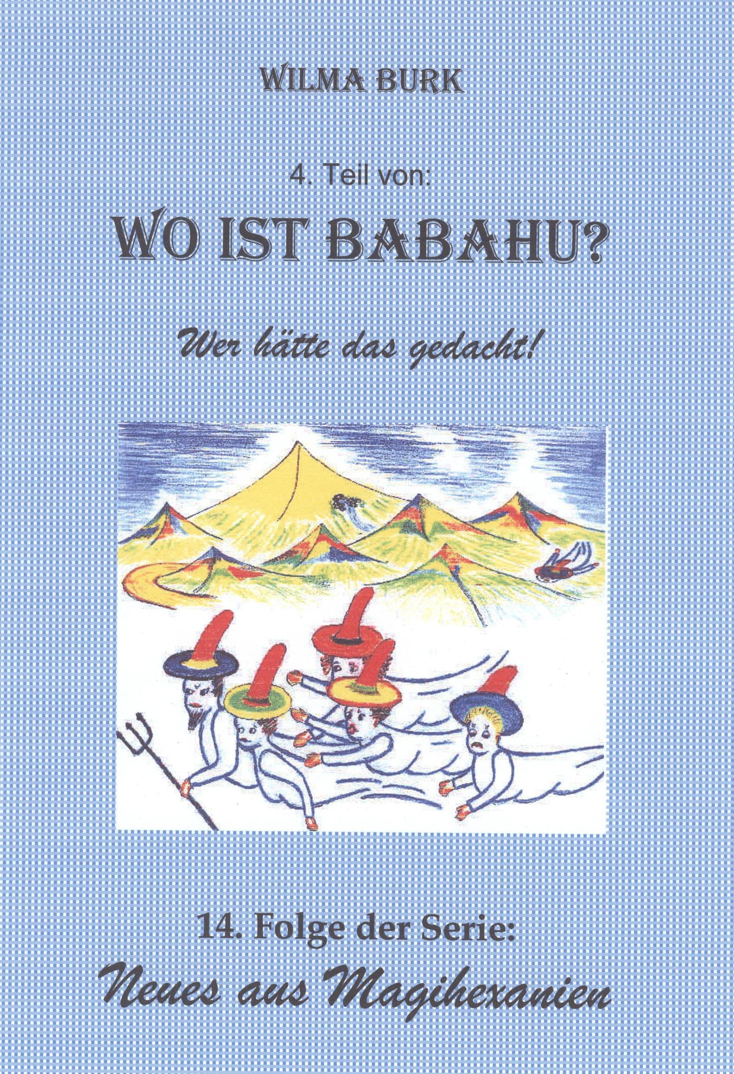 Обложка книги «Wo ist Babahu? 4. Teil»