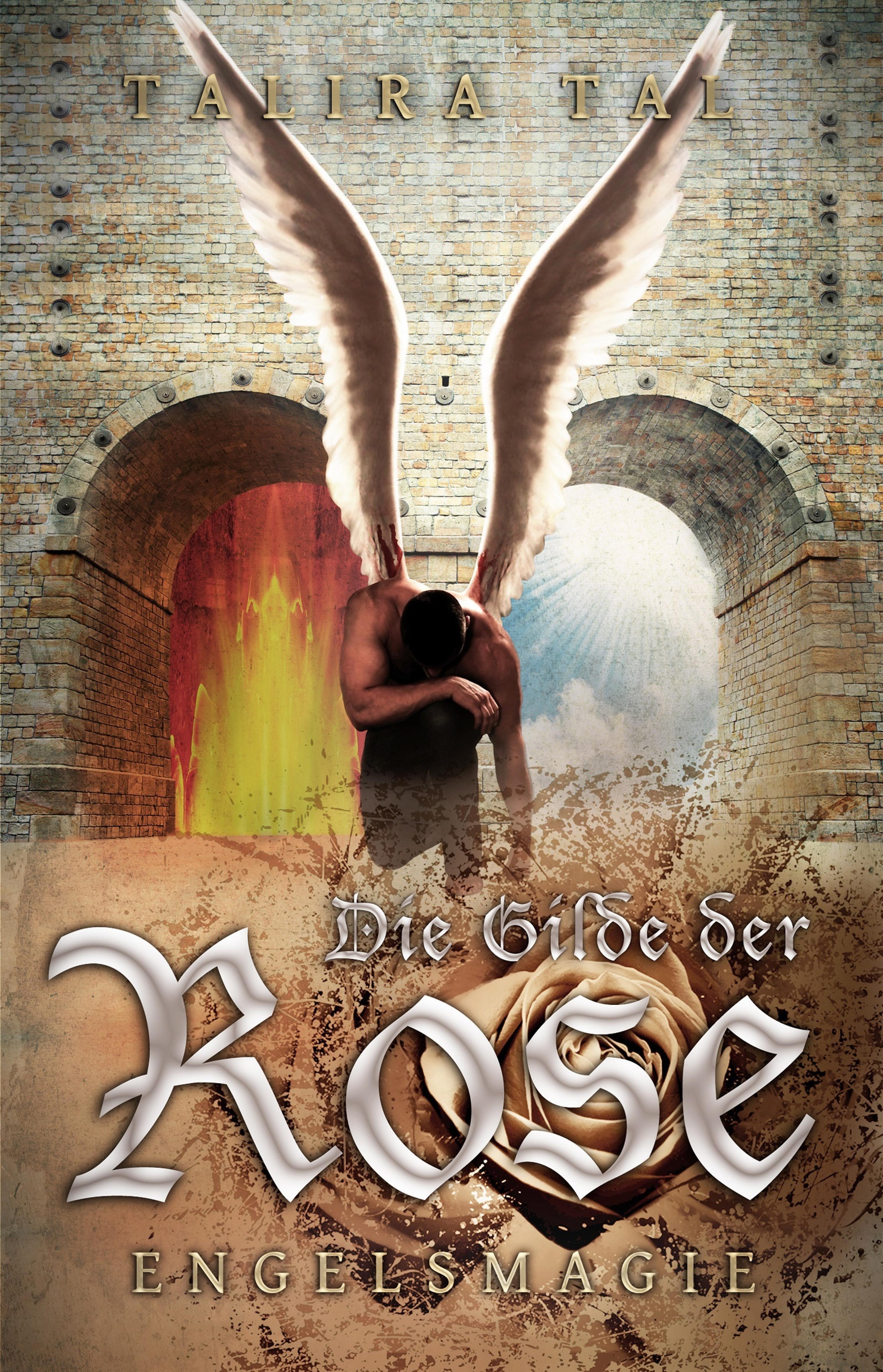 Обложка книги «Die Gilde der Rose -Engelsmagie-»