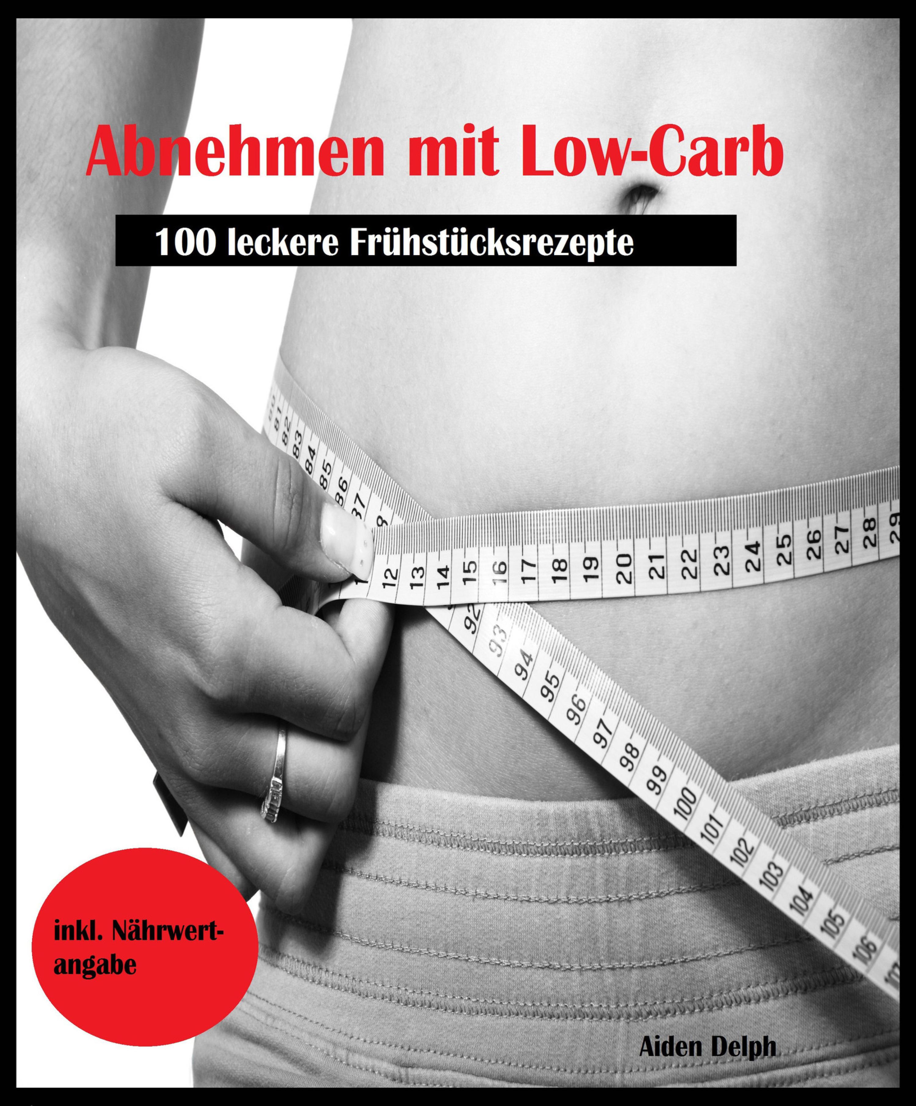Обложка книги «Abnehmen mit Low-Carb»