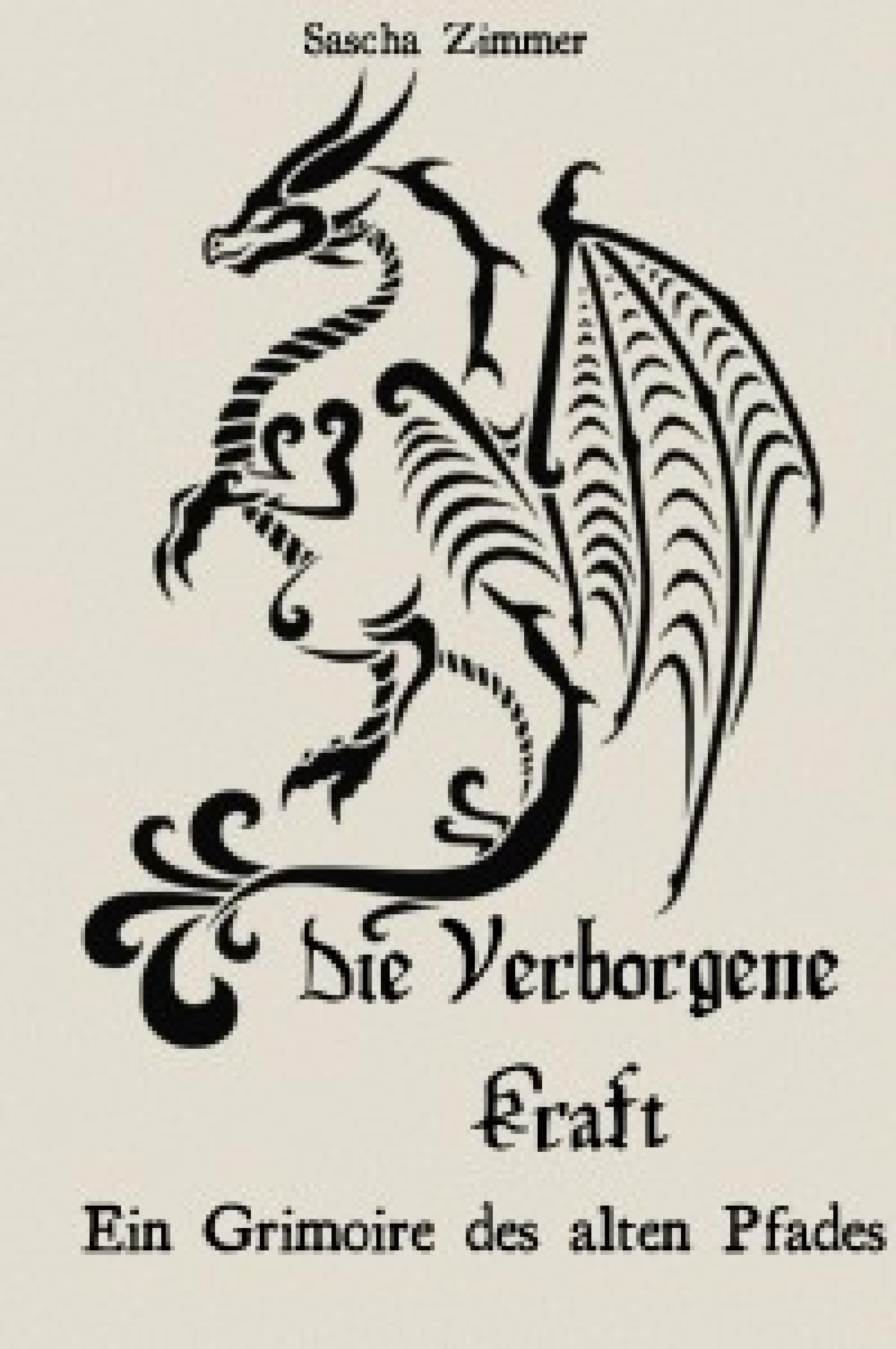 Обложка книги «Die Verborgene Kraft - Ein Grimoire des alten Pfades»