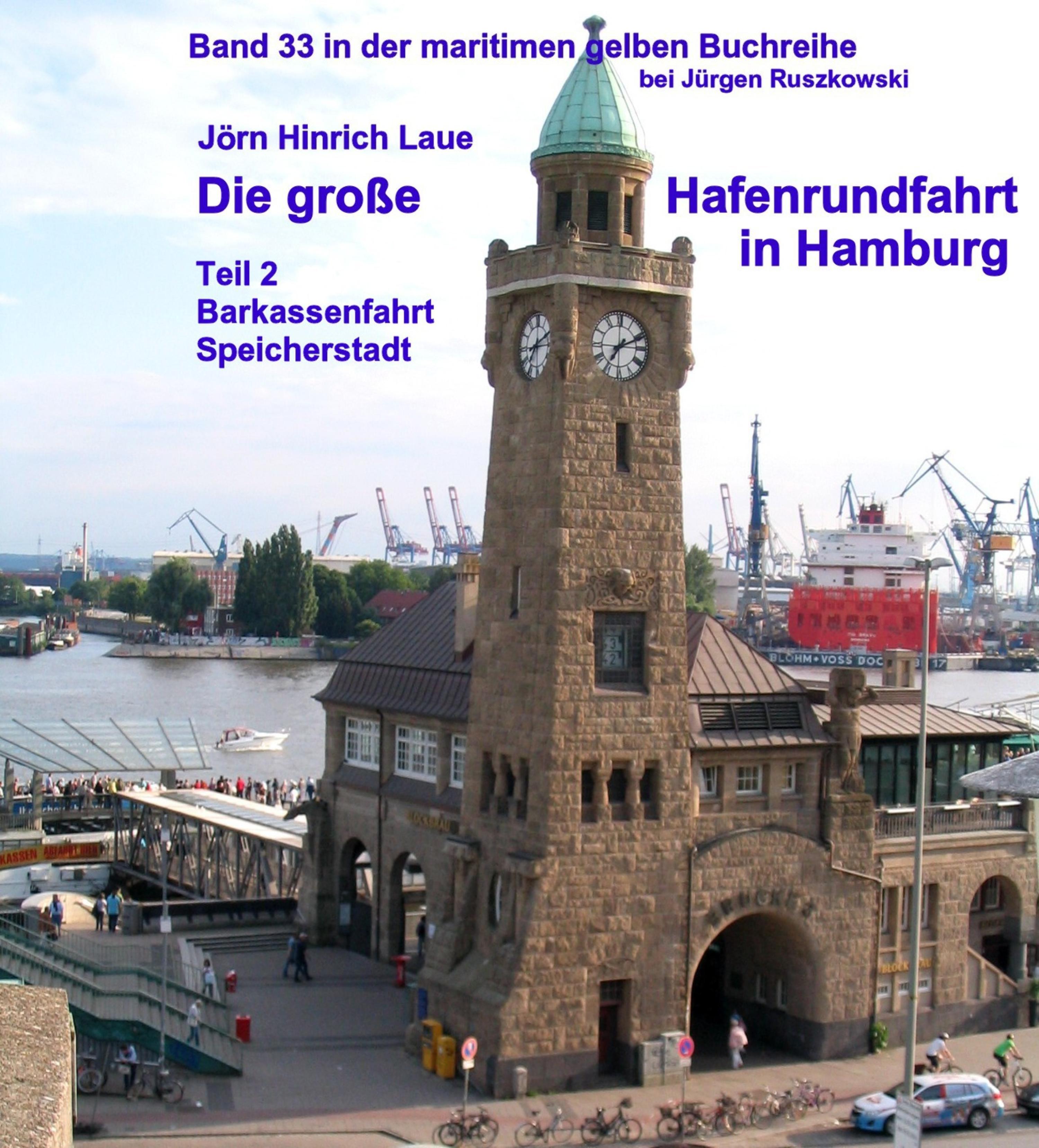 Обложка книги «Die große Hafenrundfahrt in Hamburg – Teil 2»