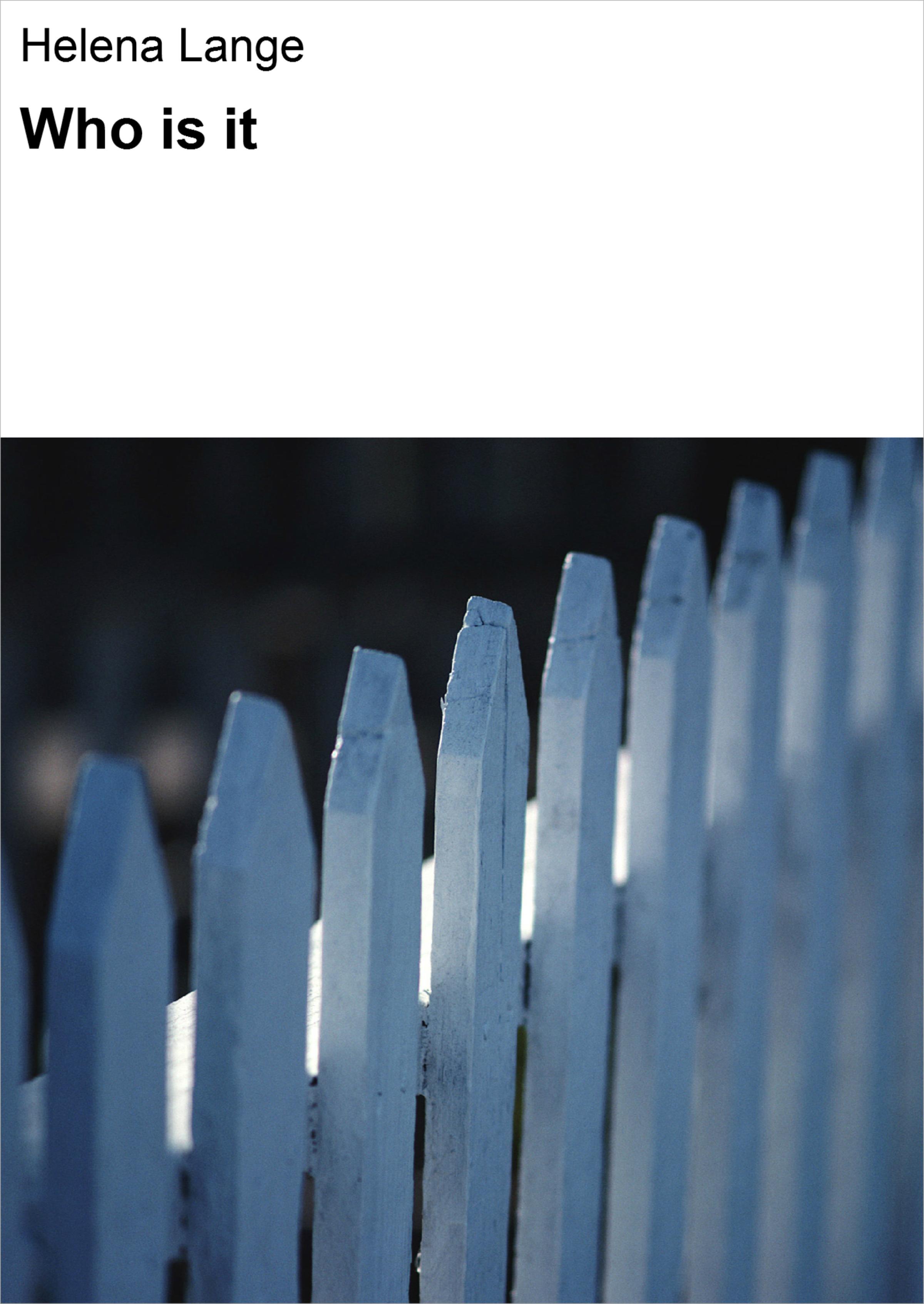 Обложка книги «Who is it»