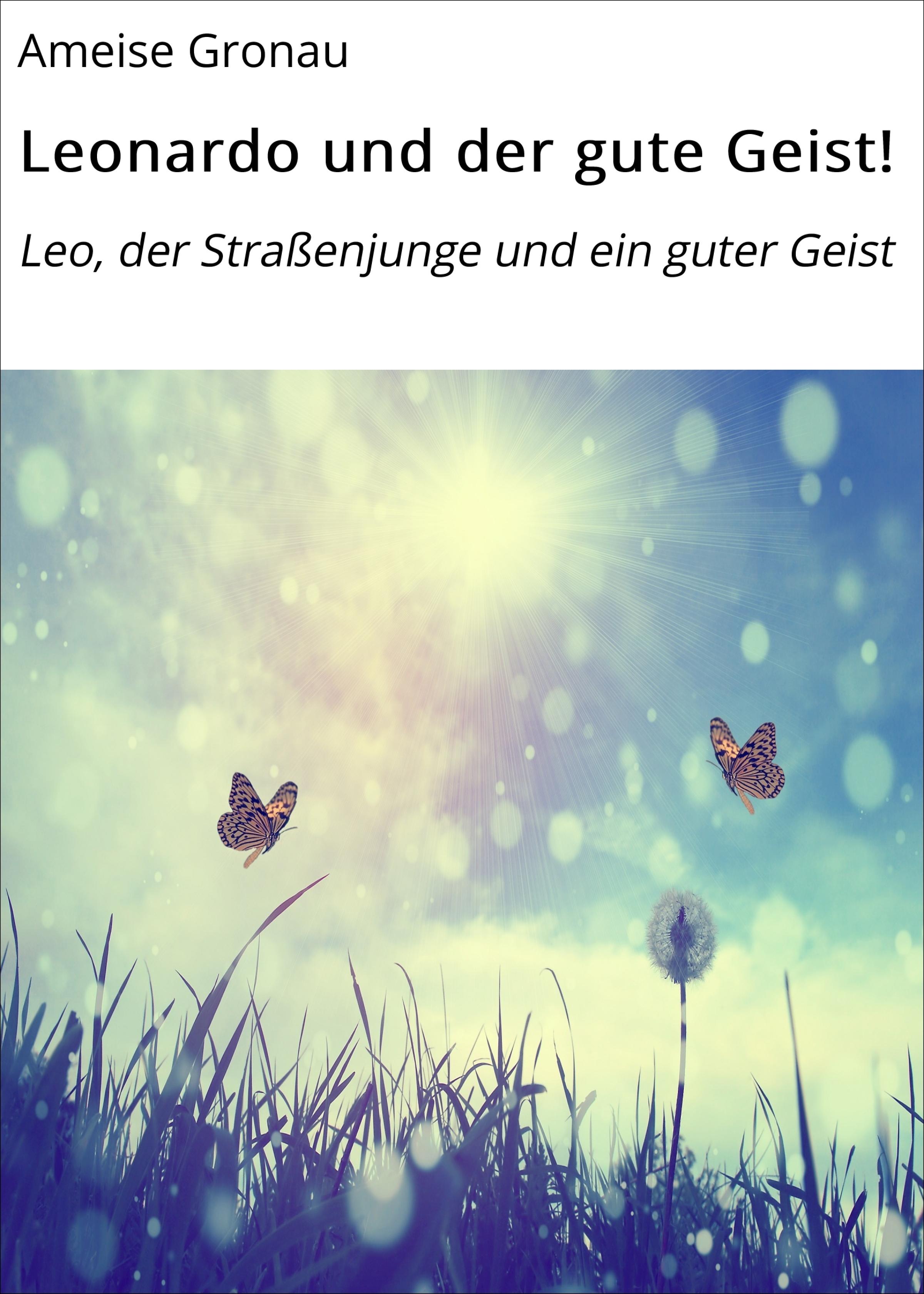 Обложка книги «Leonardo und der gute Geist!»