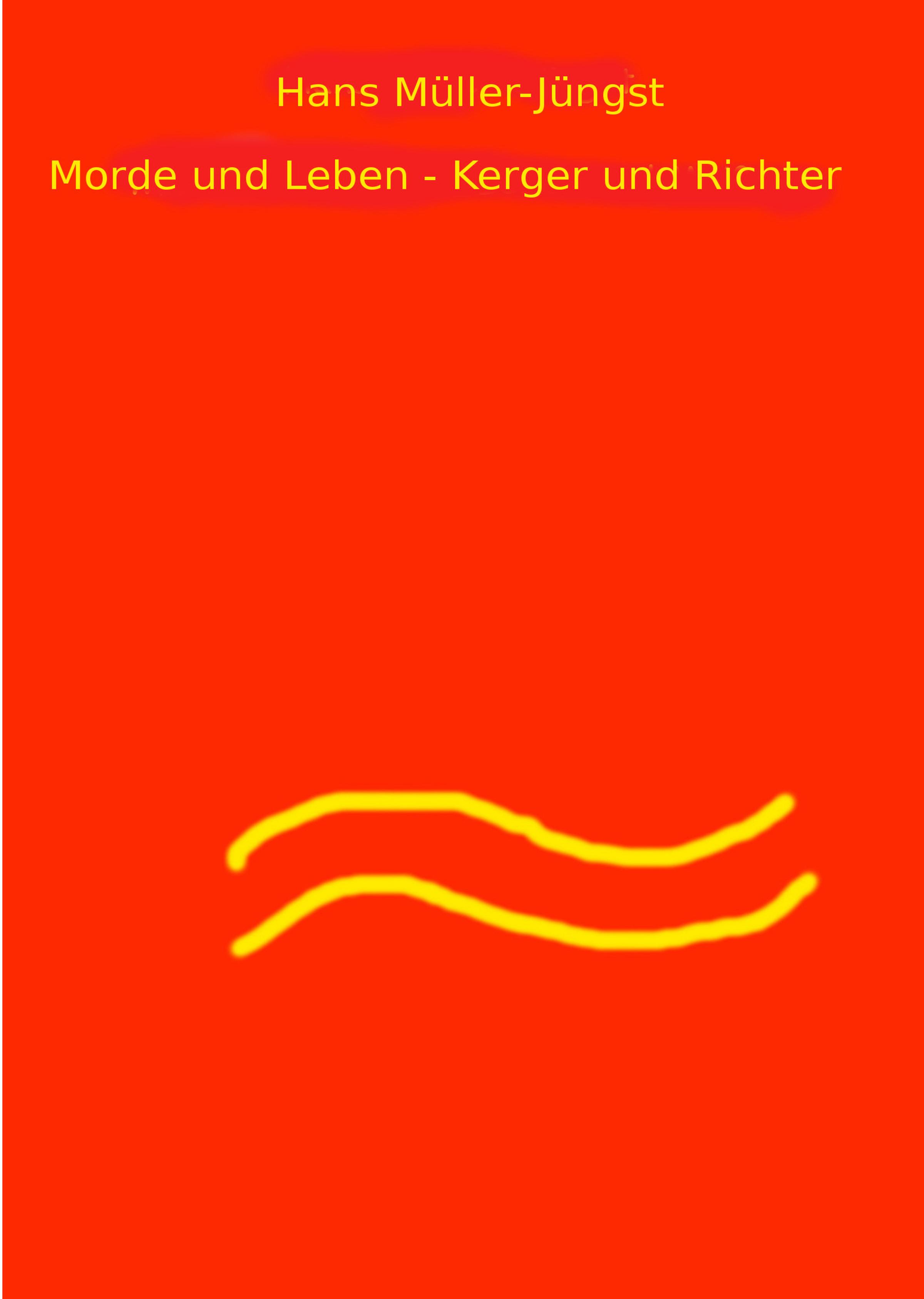 Обложка книги «Morde und Leben - Kerger und Richter»