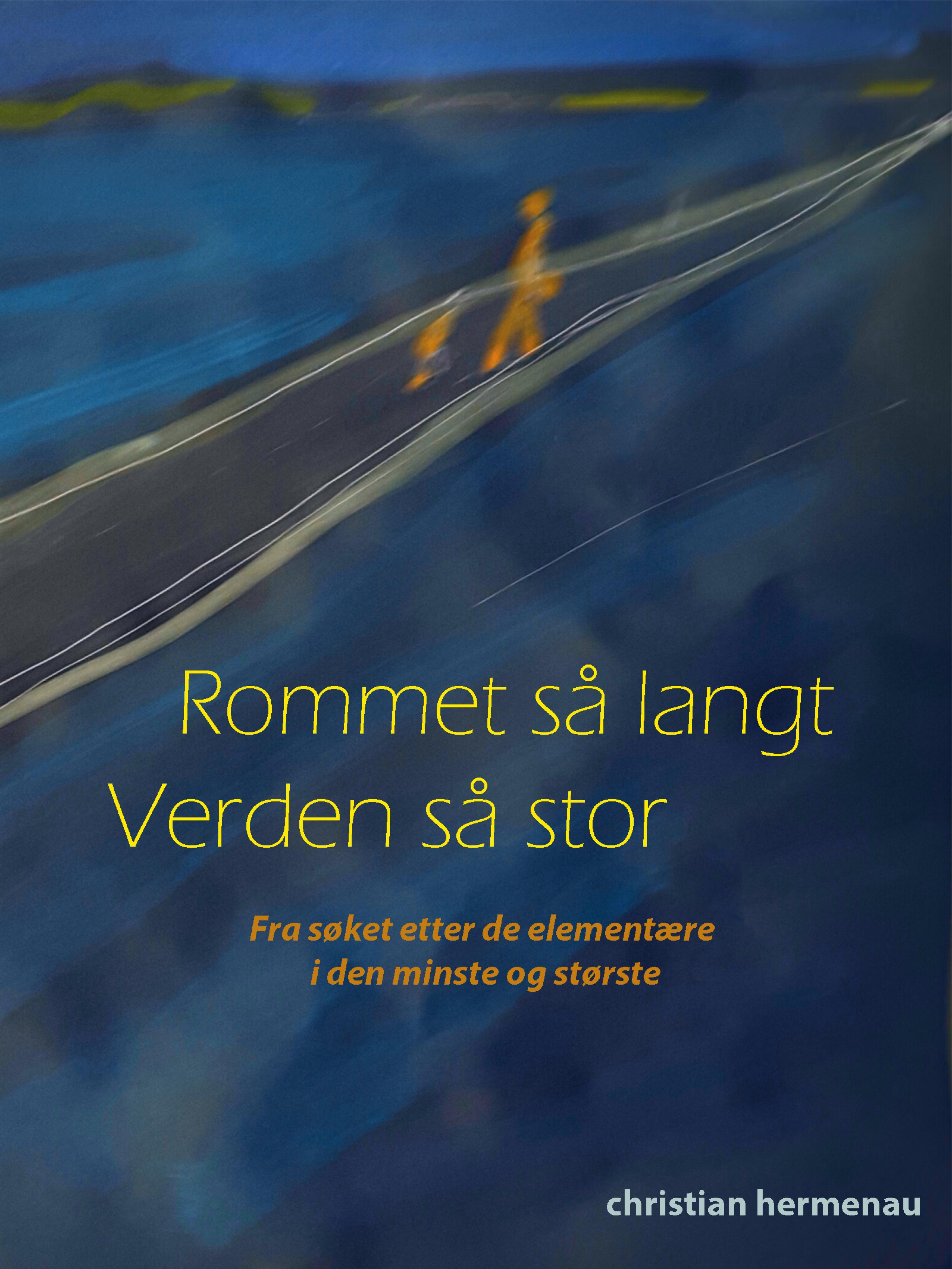 Обложка книги «Rommet så langt, Verden så stor»