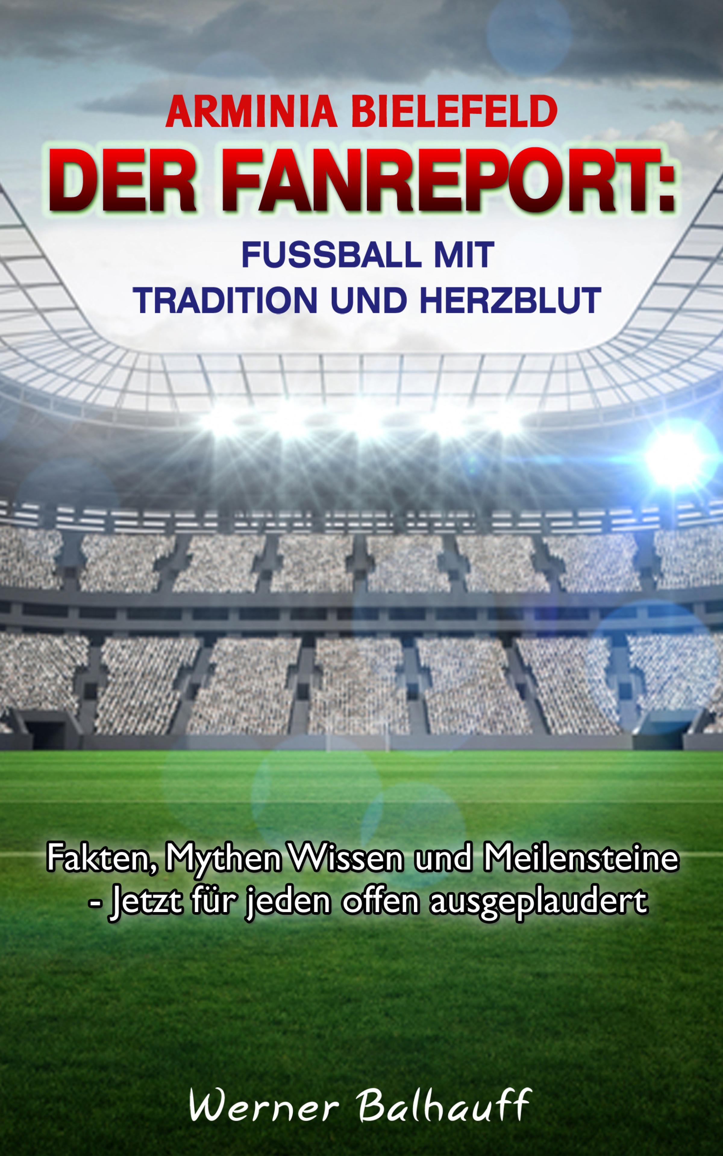 Обложка книги «Arminia Bielefeld – Von Tradition und Herzblut für den Fußball»