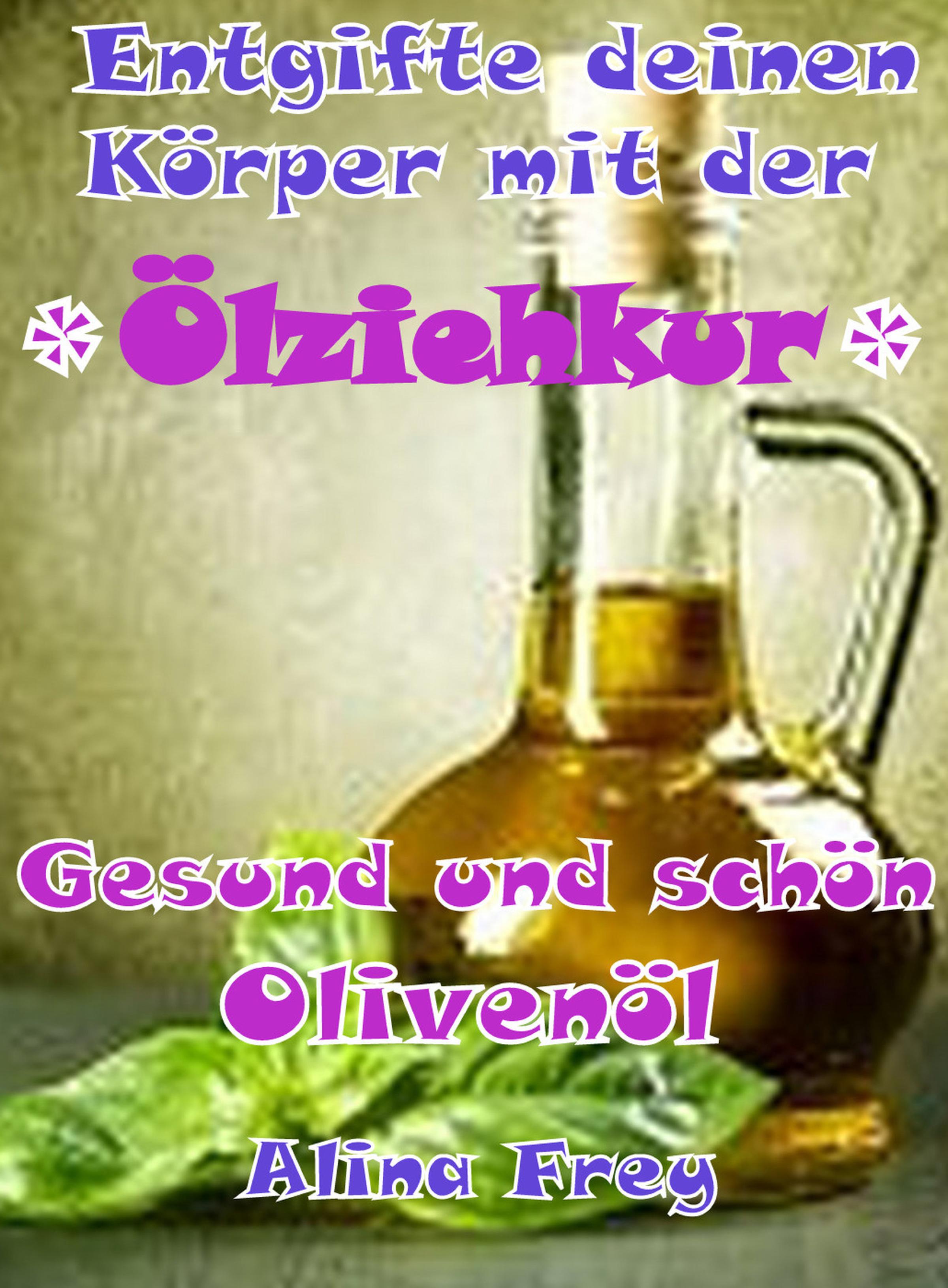 Обложка книги «"Ölziehkur" mit Olivenöl»