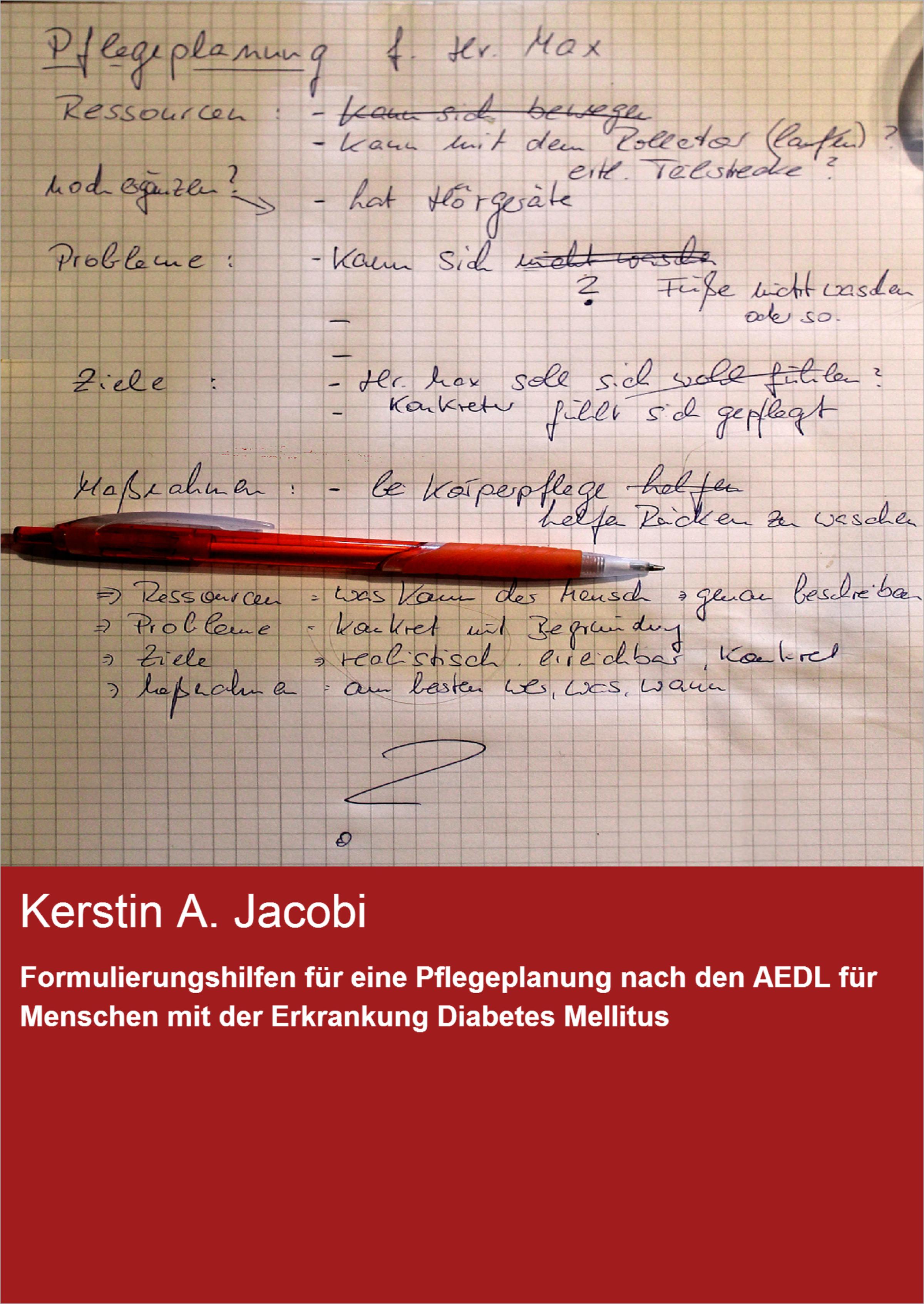 Обложка книги «Formulierungshilfen für eine Pflegeplanung nach den AEDL für Menschen mit der Erkrankung Diabetes Mellitus»