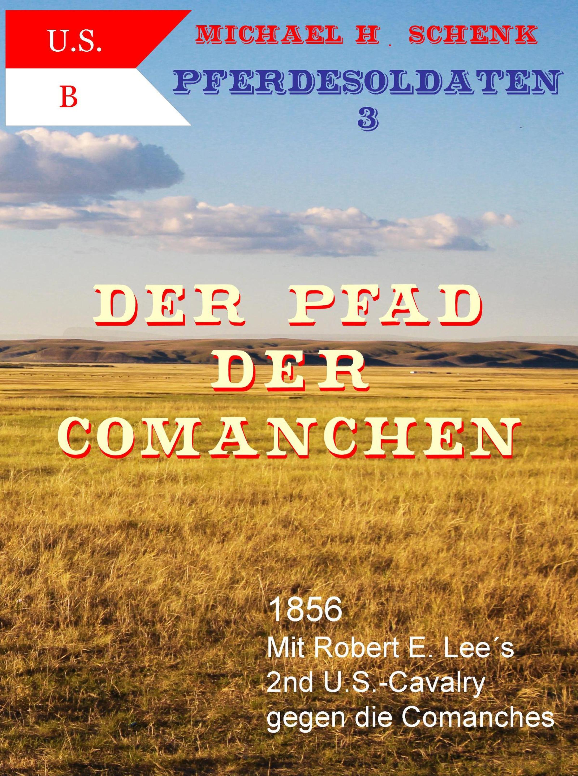 Обложка книги «Pferdesoldaten 03 - Der Pfad der Comanchen»