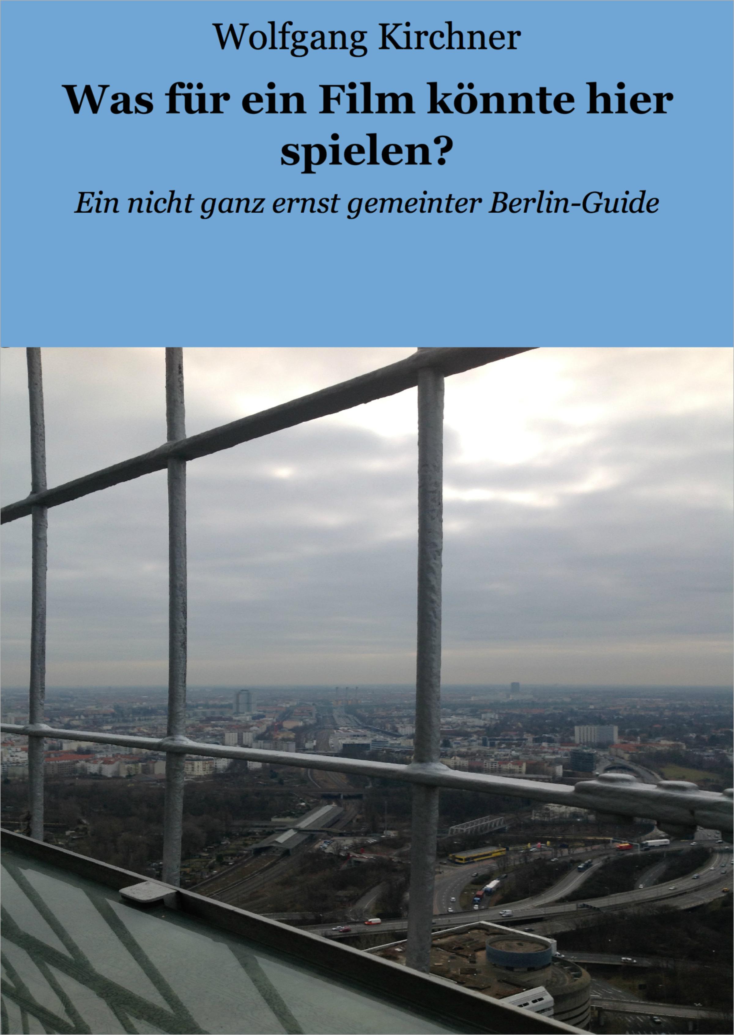 Обложка книги «Was für ein Film könnte hier spielen?»