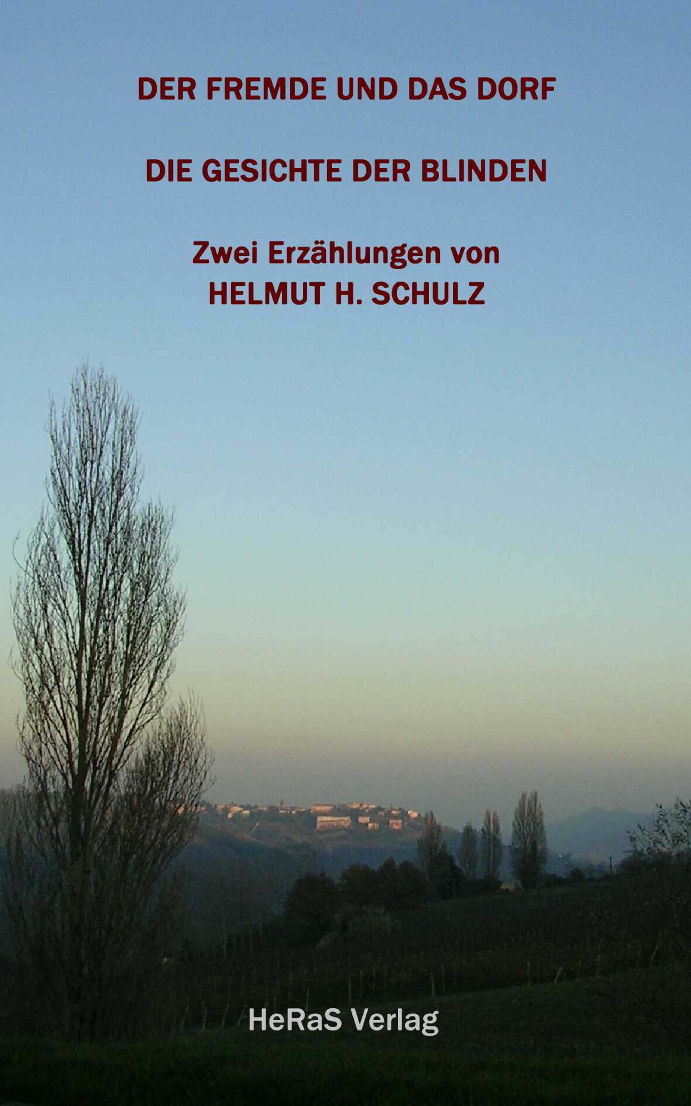 Обложка книги «Der Fremde und das Dorf; Die Gesichte der Blinden»
