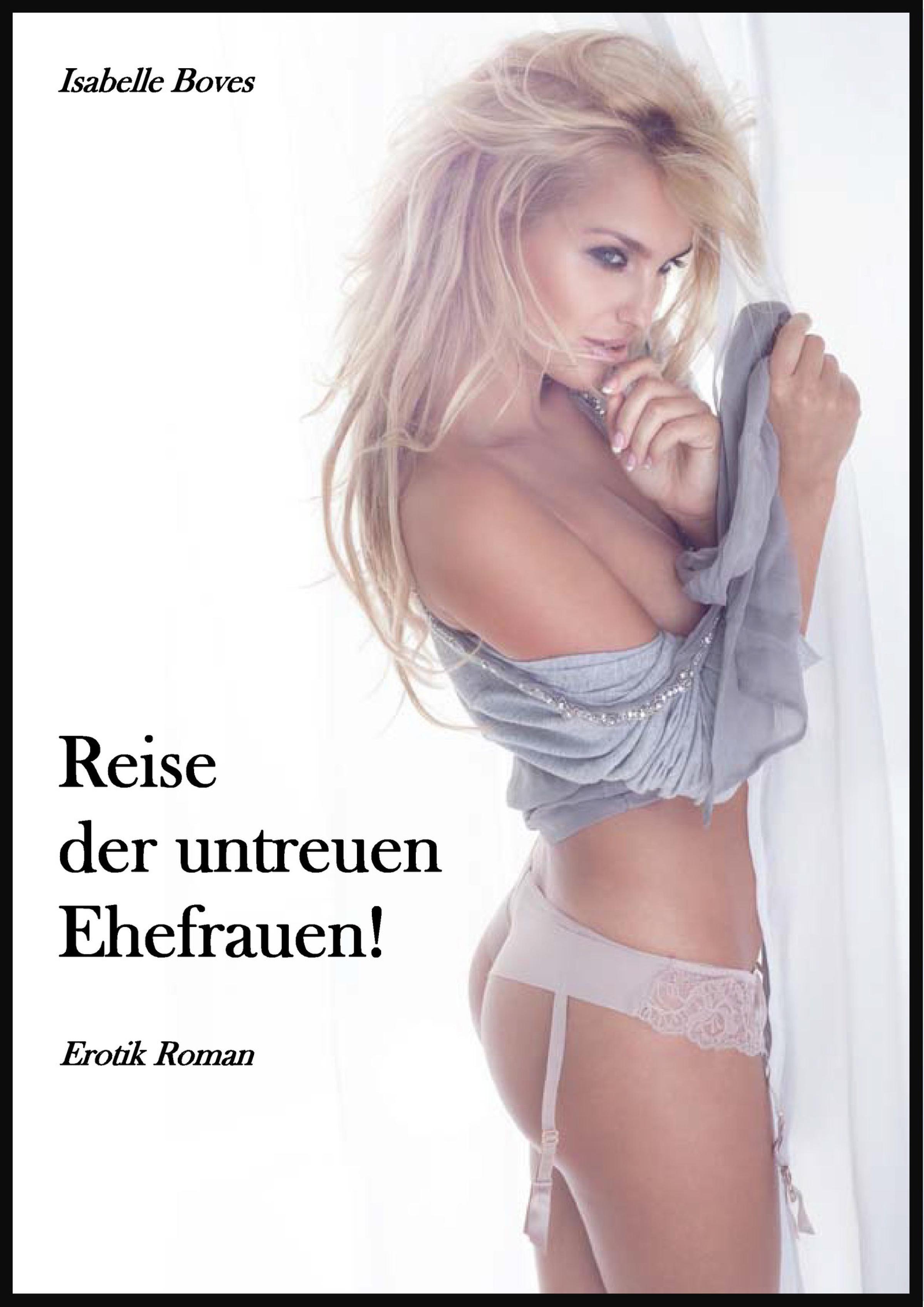Обложка книги «Reise der untreuen Ehefrauen!»