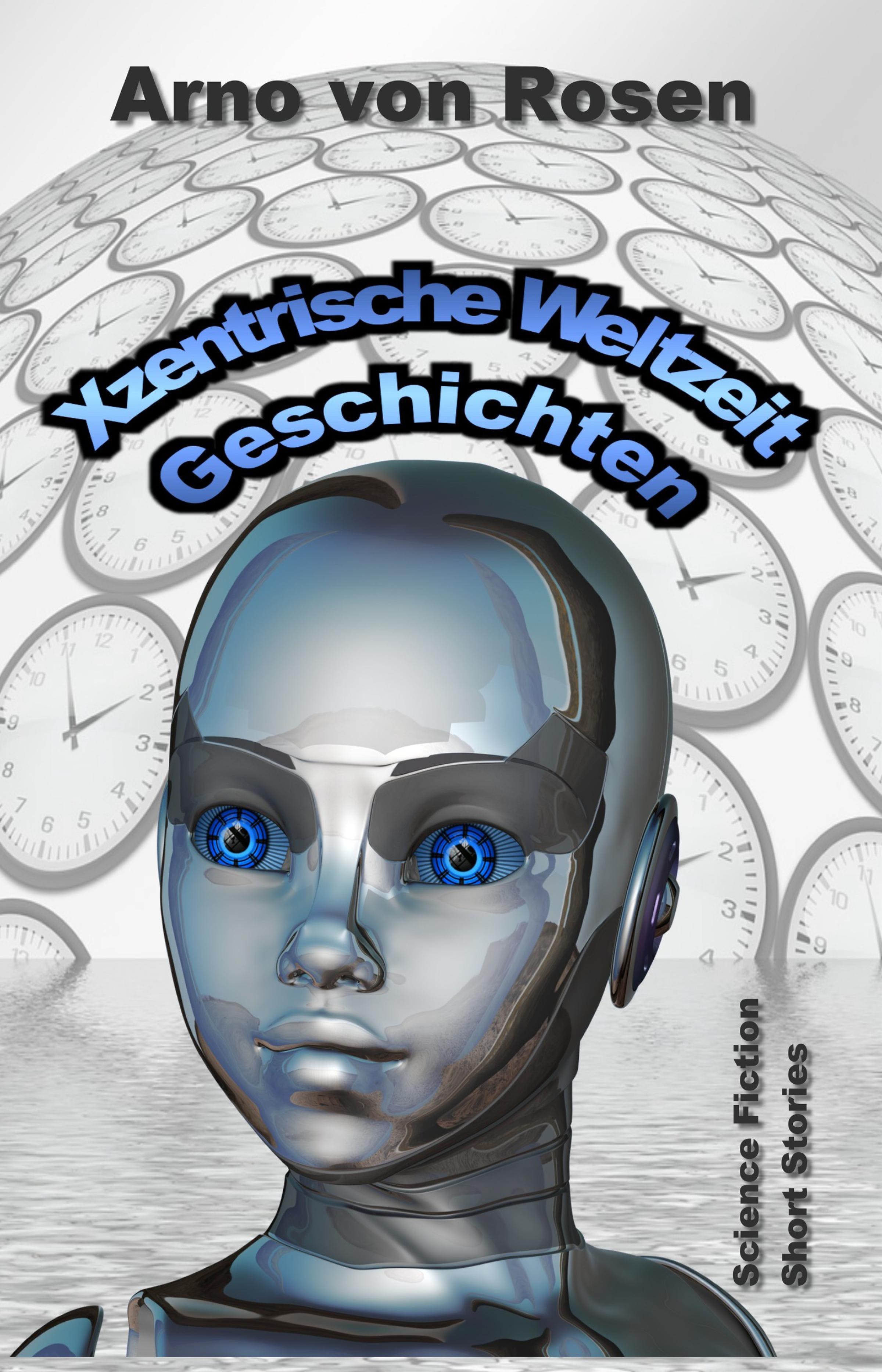 Обложка книги «Xzentrische Weltzeit Geschichten»