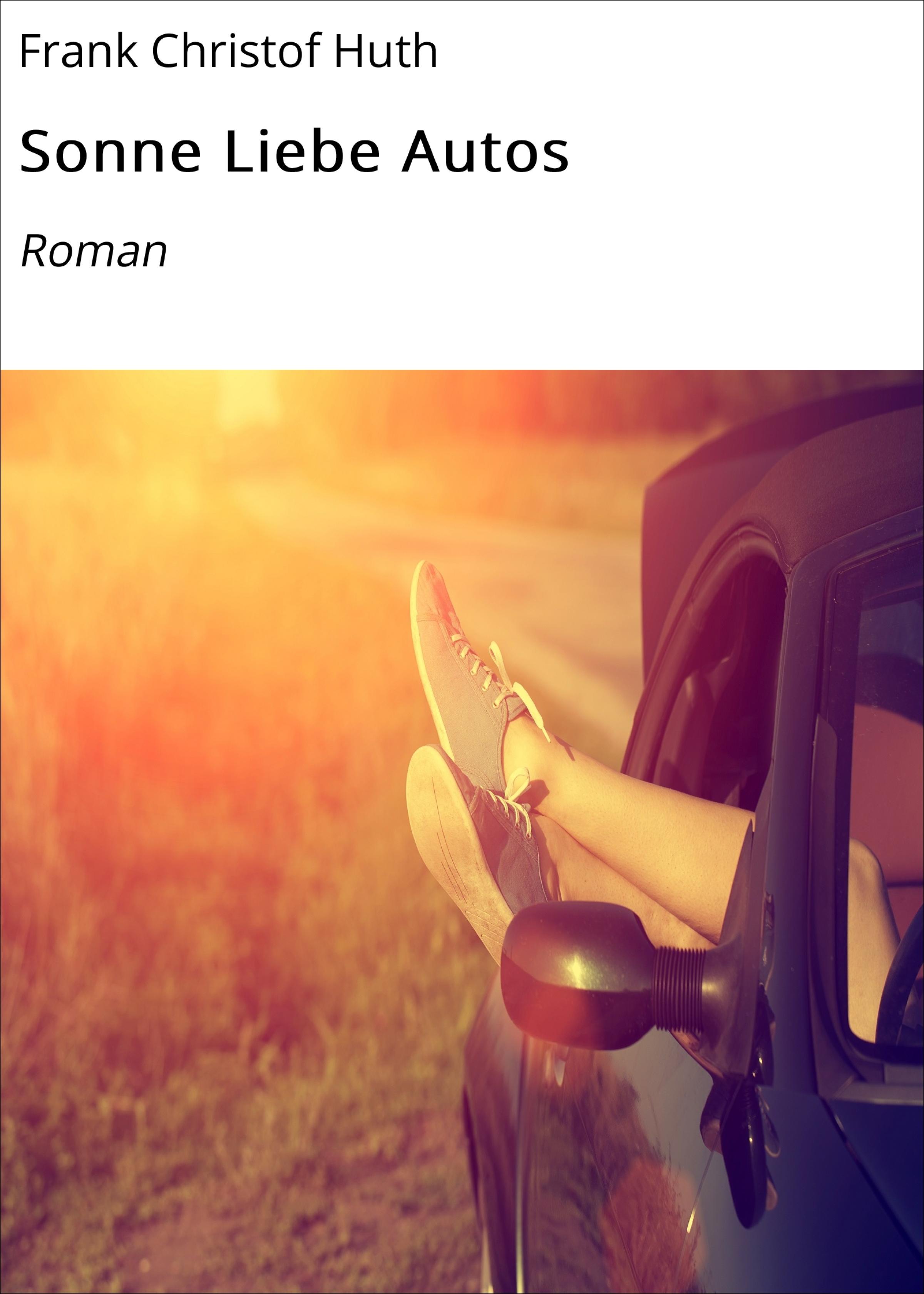 Обложка книги «Sonne Liebe Autos»
