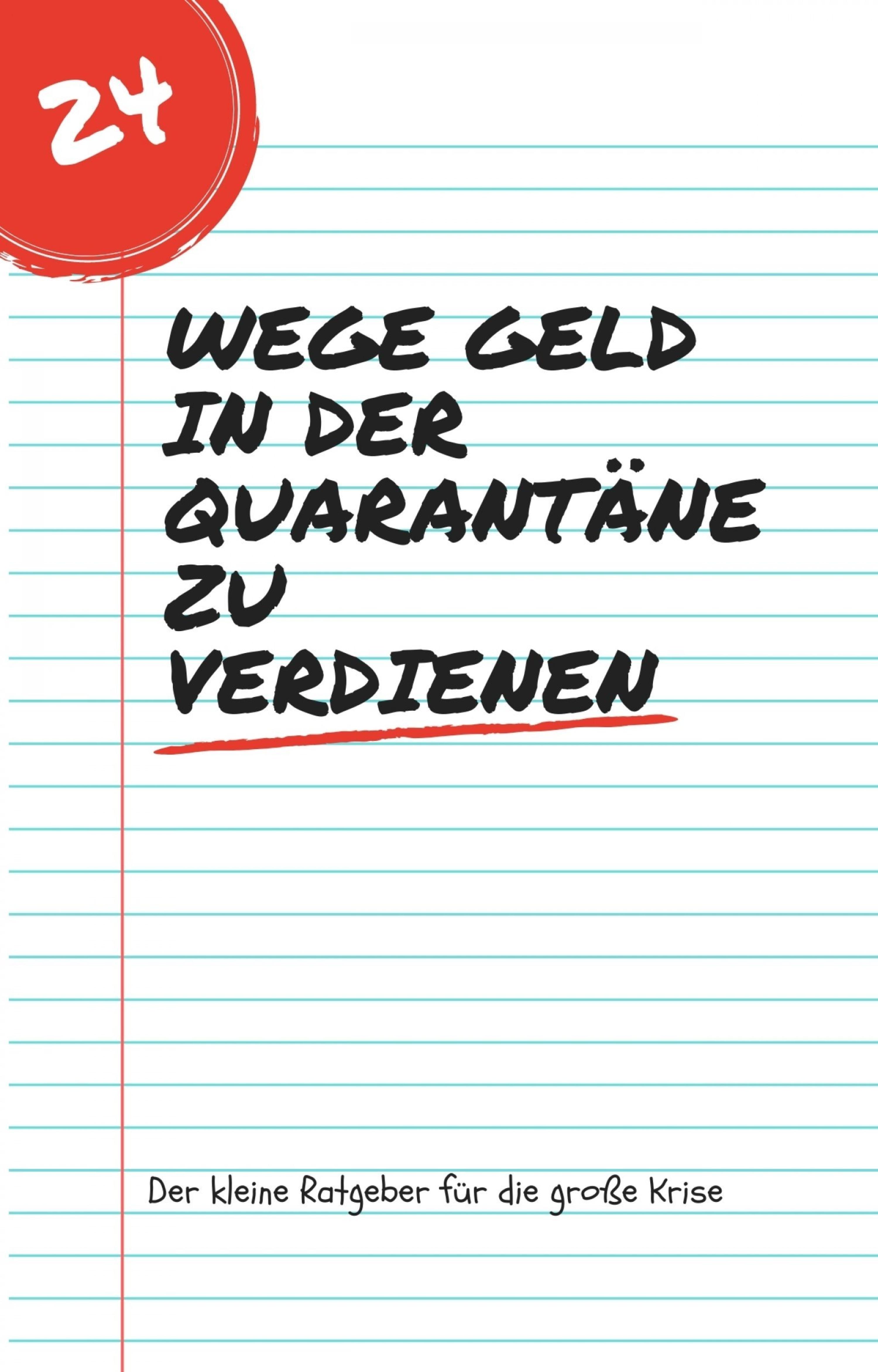 Обложка книги «24 Wege Geld in der Quarantäne zu verdienen»