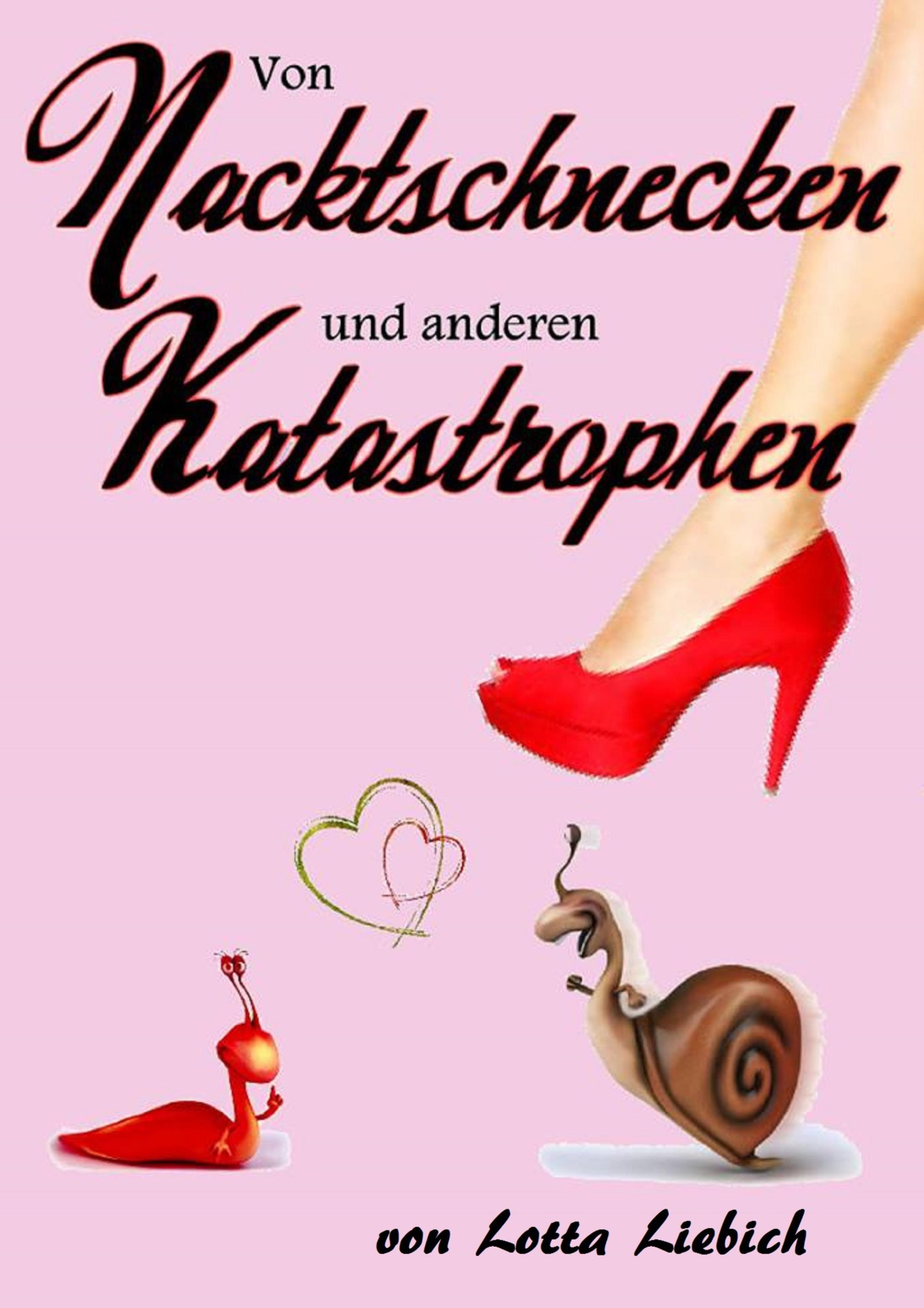 Обложка книги «Von Nacktschnecken und anderen Katastrophen»