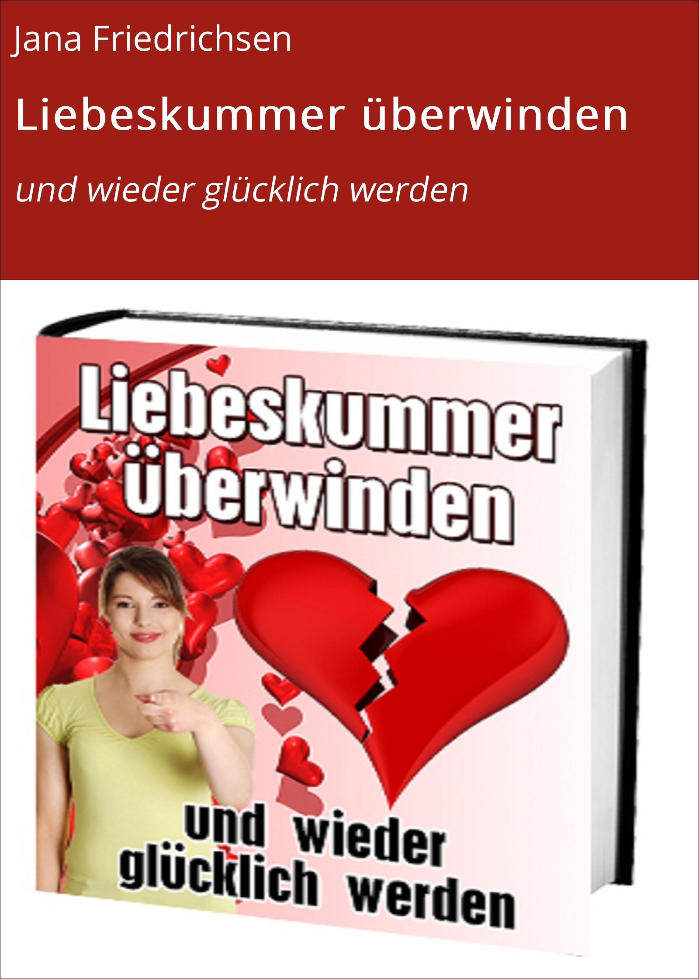 Обложка книги «Liebeskummer überwinden»
