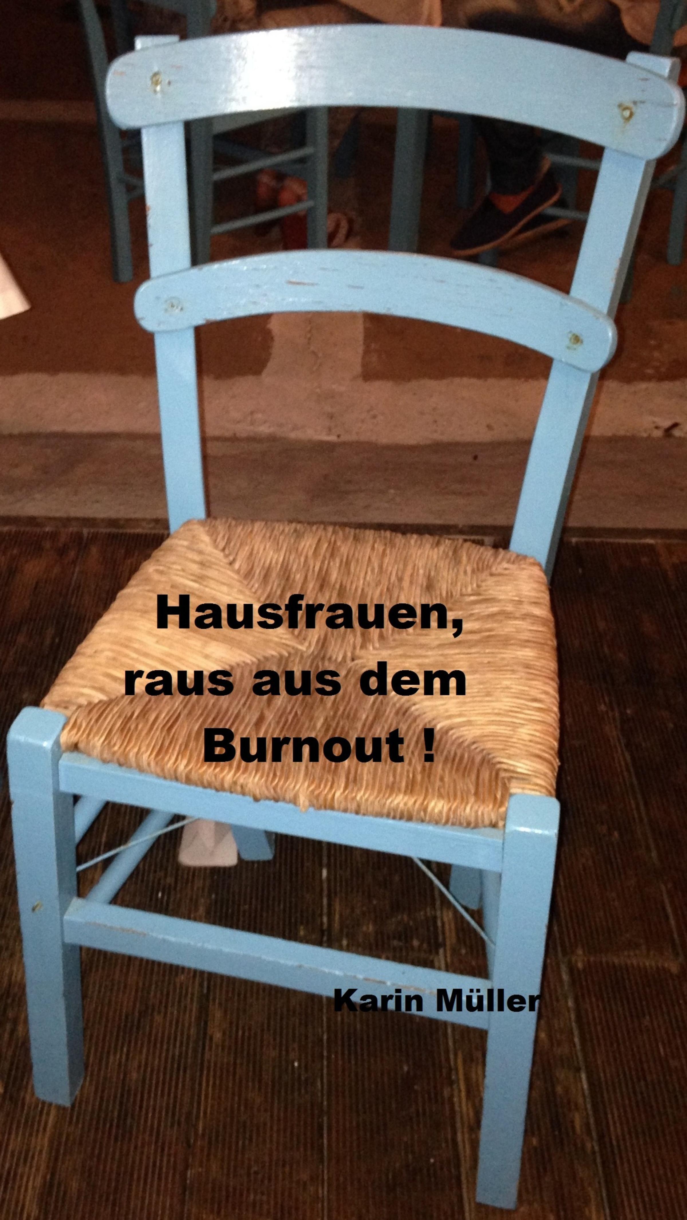Обложка книги «Hausfrauen, raus aus dem Burnout!»