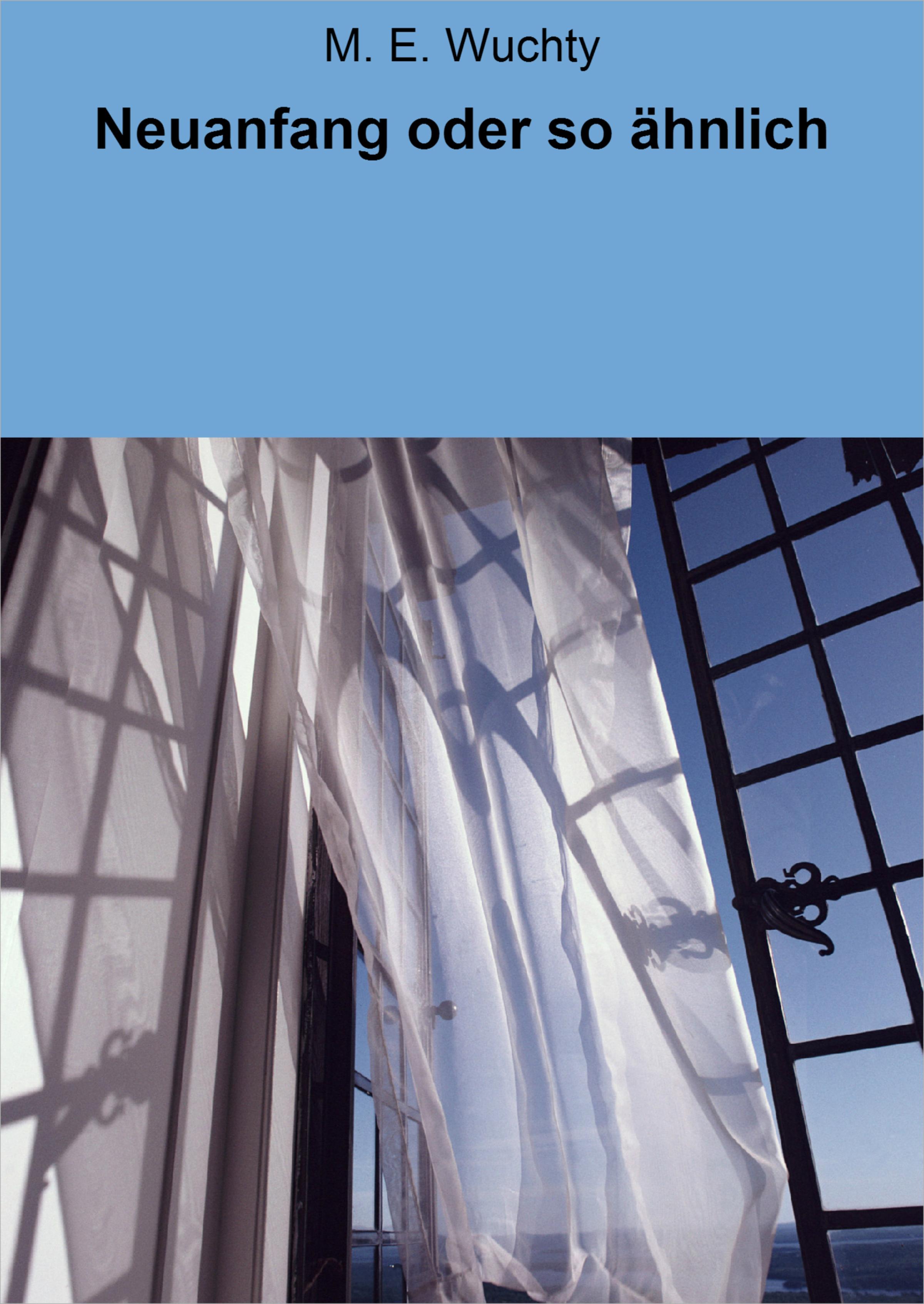 Обложка книги «Neuanfang oder so ähnlich»
