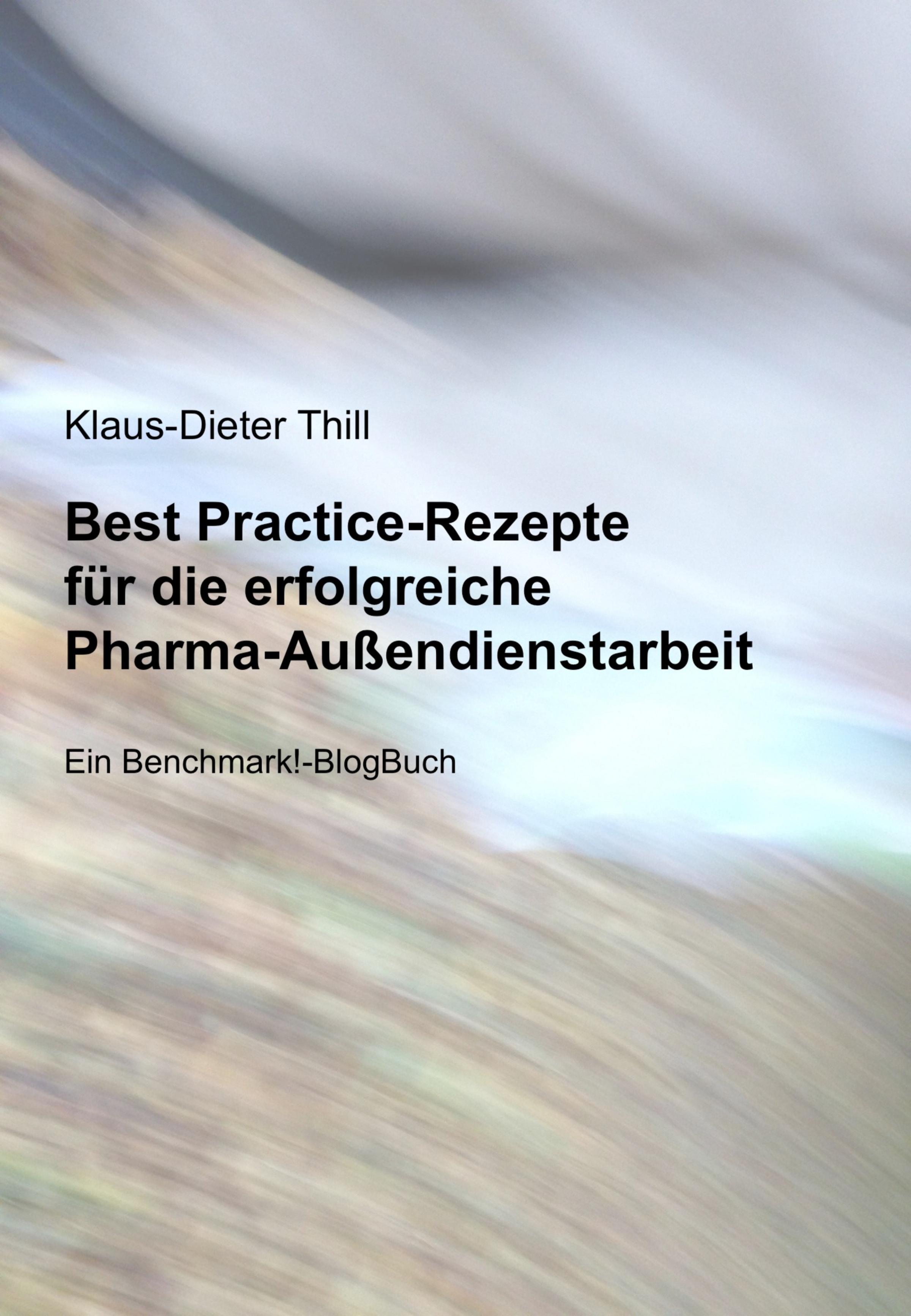 Обложка книги «Best Practice-Rezepte für die erfolgreiche Pharma-Außendienstarbeit»