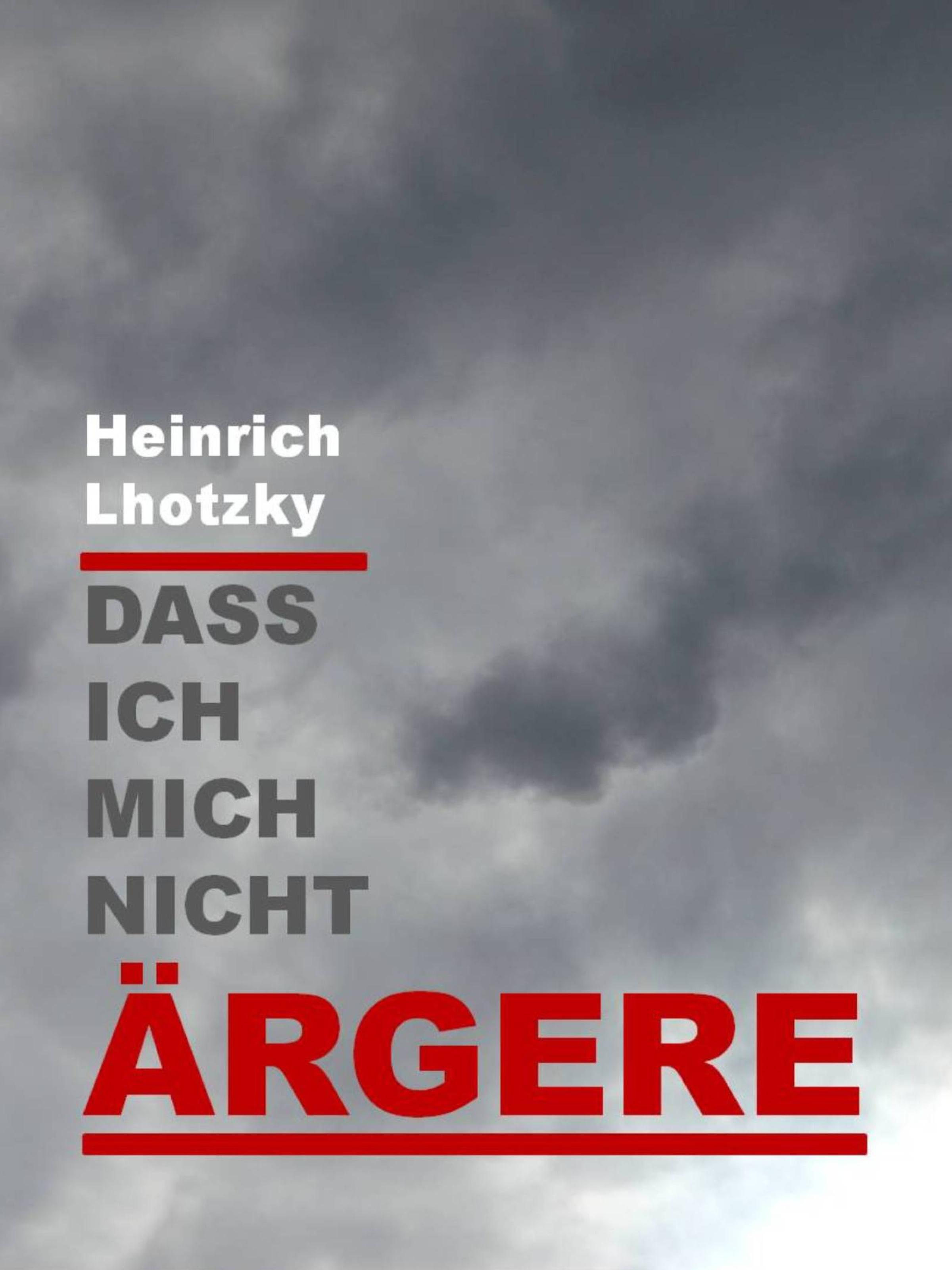 Обложка книги «Dass ich mich nicht ärgere»