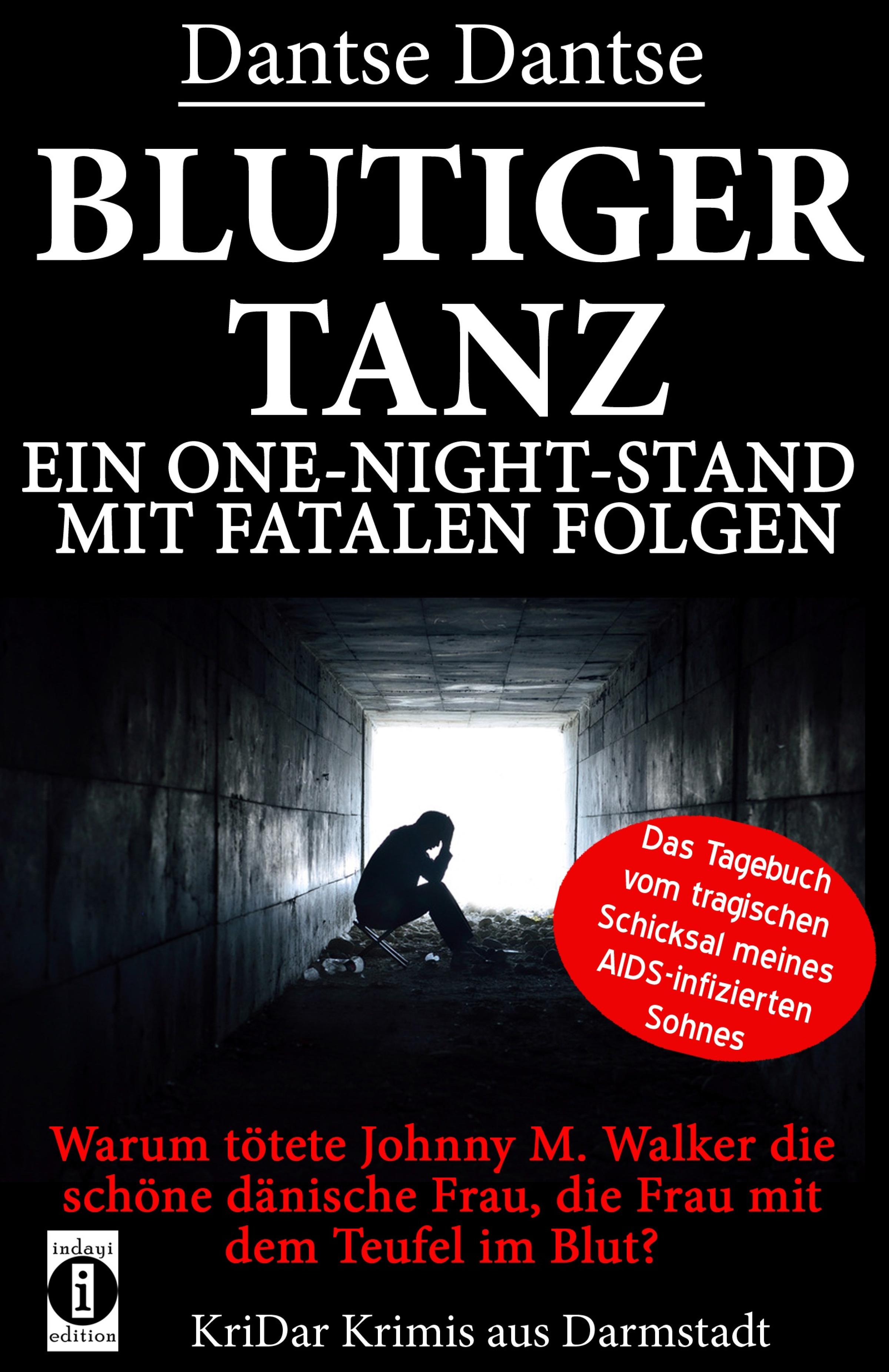 Обложка книги «BLUTIGER TANZ - Ein One-Night-Stand mit fatalen Folgen»