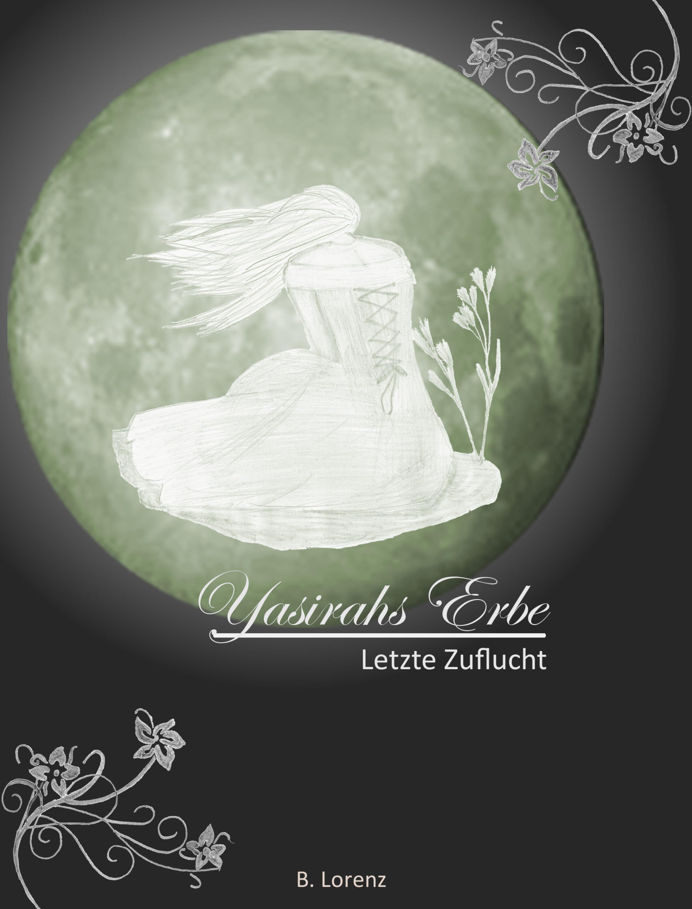 Обложка книги «Yasirahs Erbe - Letzte Zuflucht»