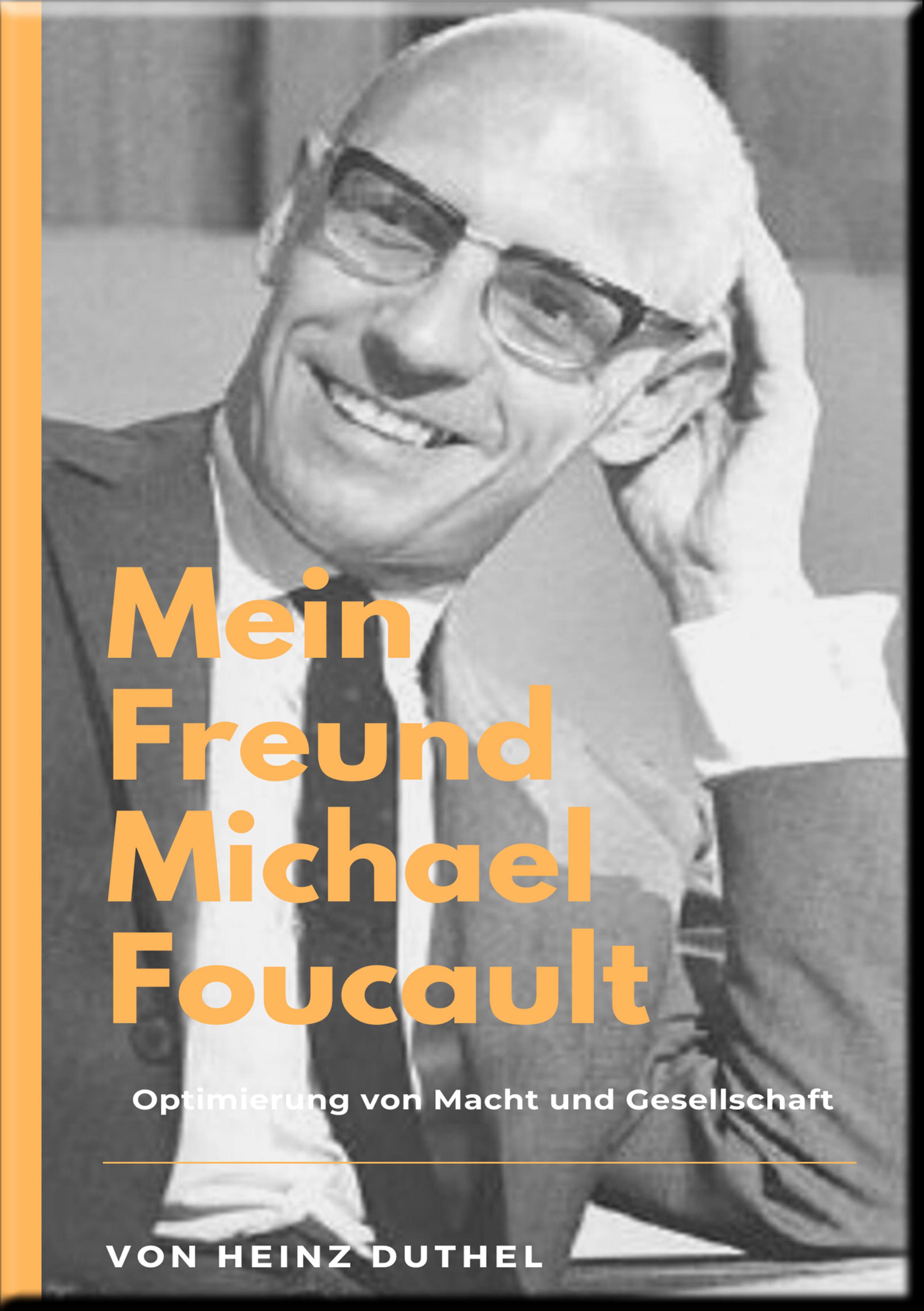 Обложка книги «Mein Freund Michael Foucault»