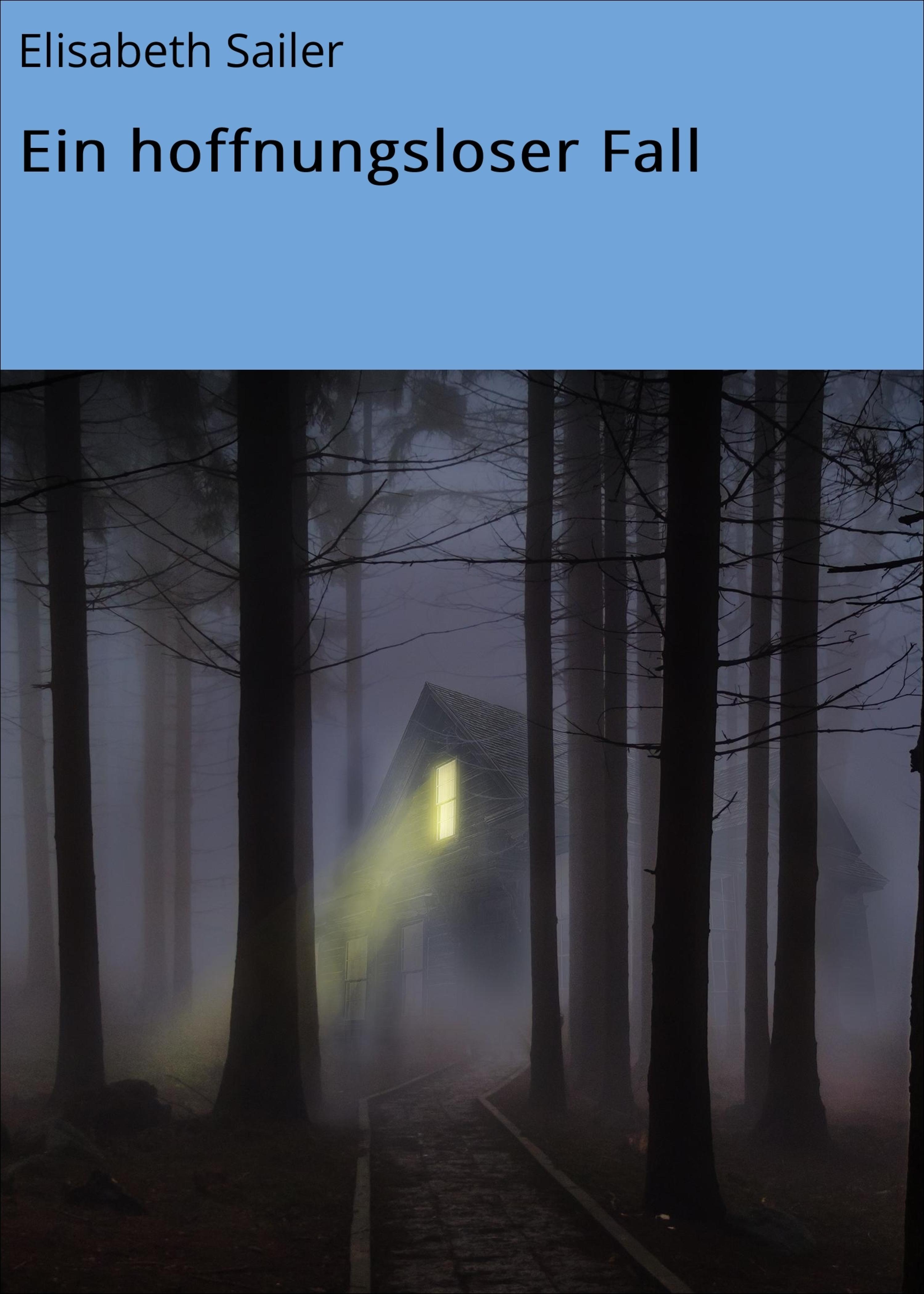 Обложка книги «Ein hoffnungsloser Fall»