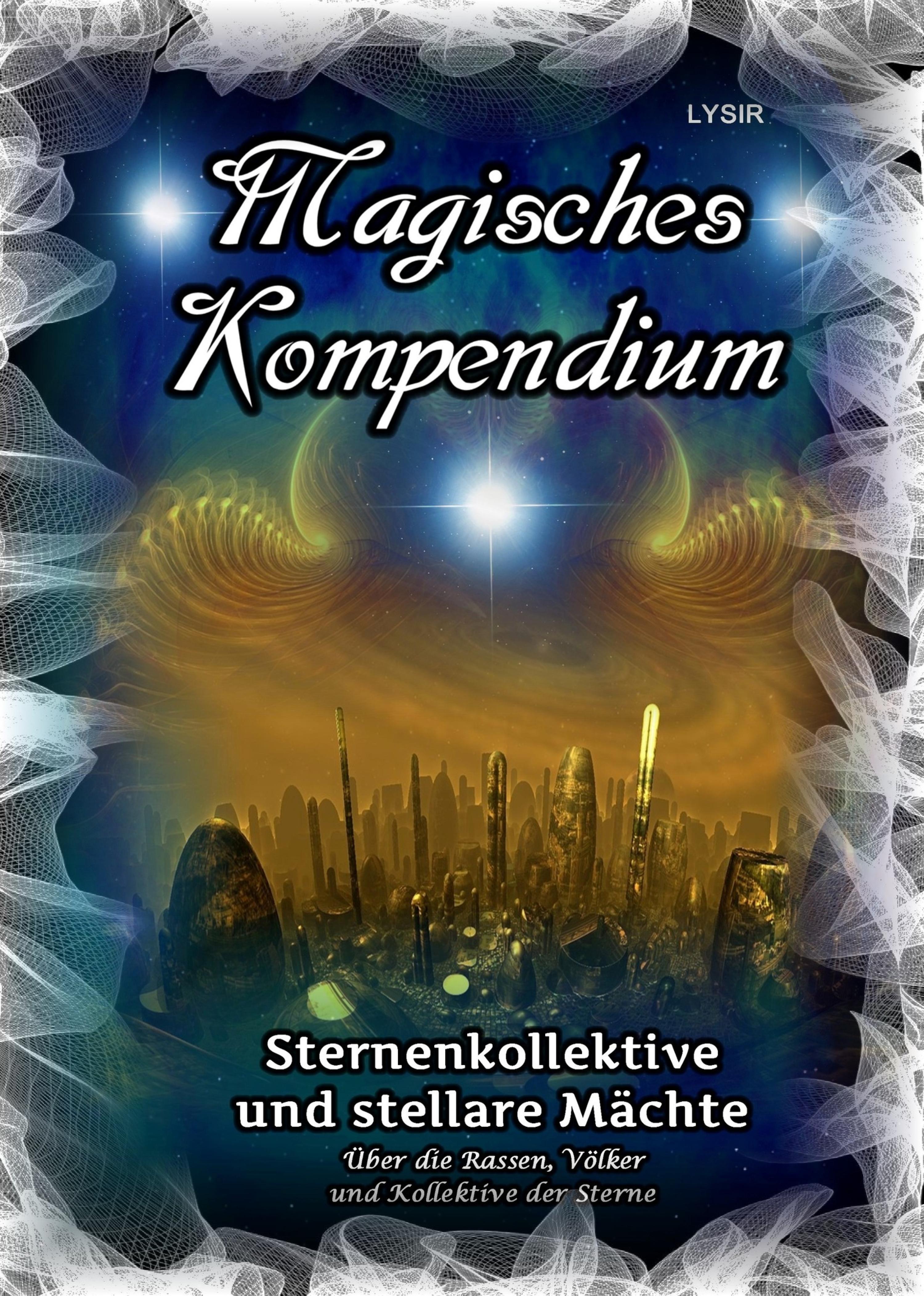 Обложка книги «Magisches Kompendium - Sternenkollektive und stellare Mächte»