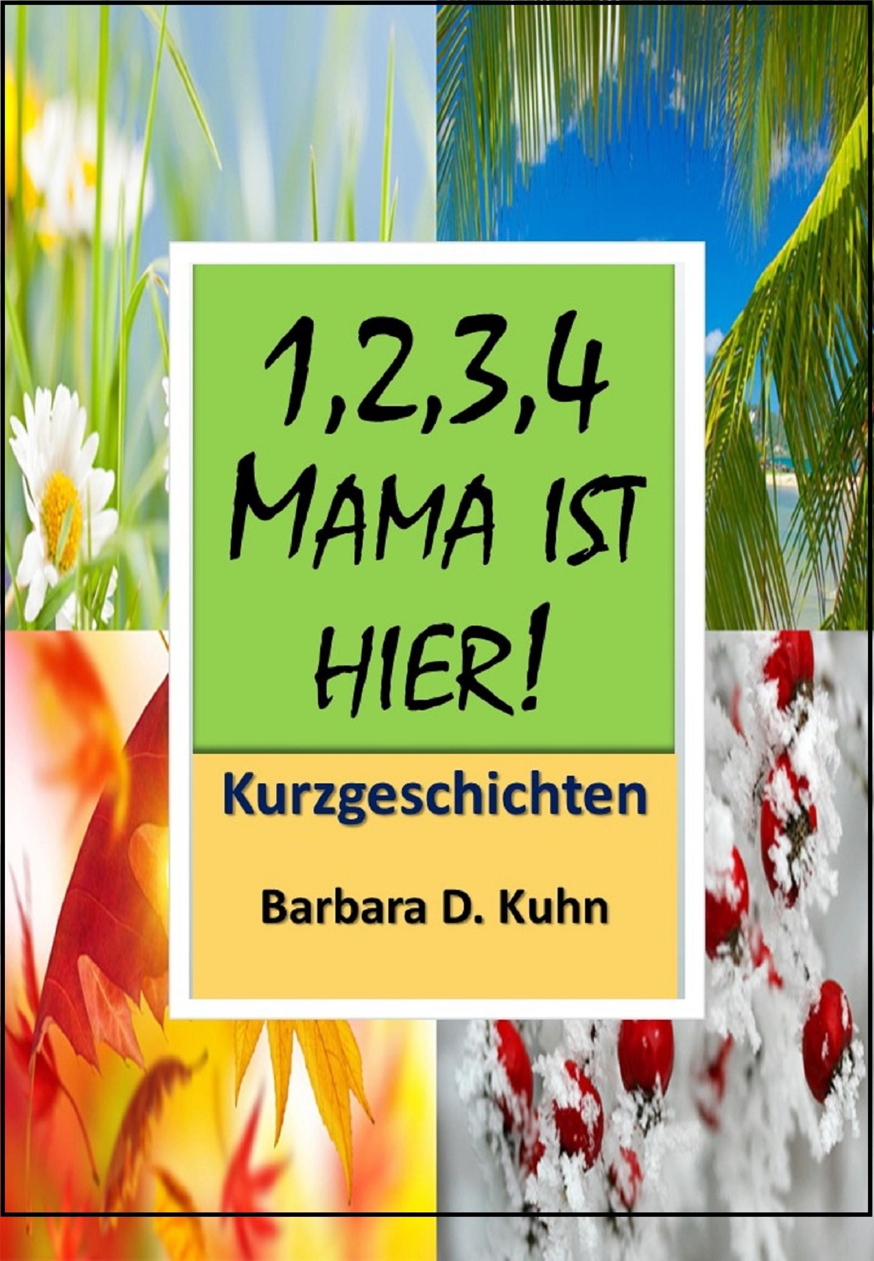 Обложка книги «1,2,3,4, Mama ist hier!!»