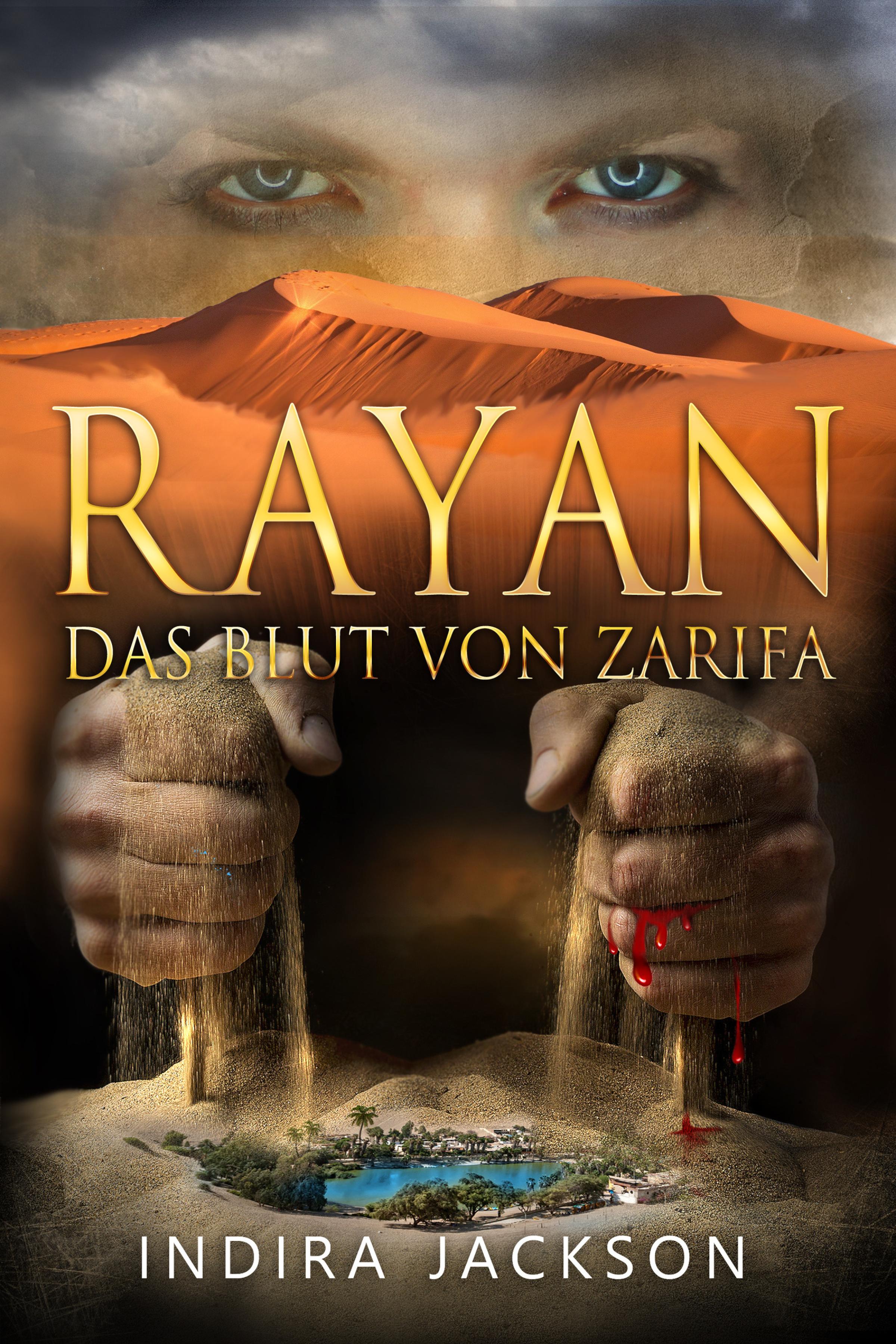 Обложка книги «Rayan - Das Blut Von Zarifa»