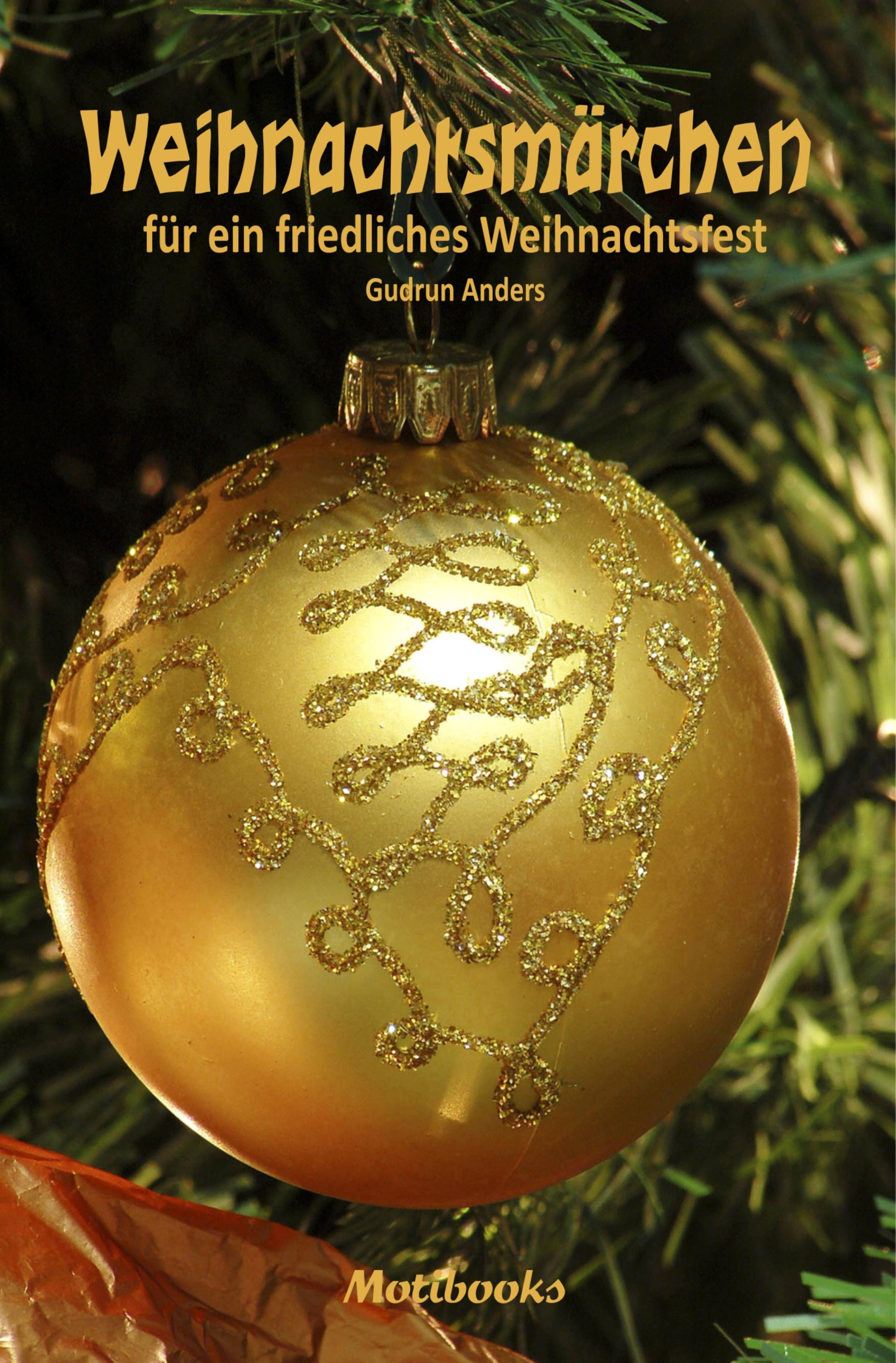 Обложка книги «Weihnachtsmärchen für ein friedliches Weihnachtsfest»