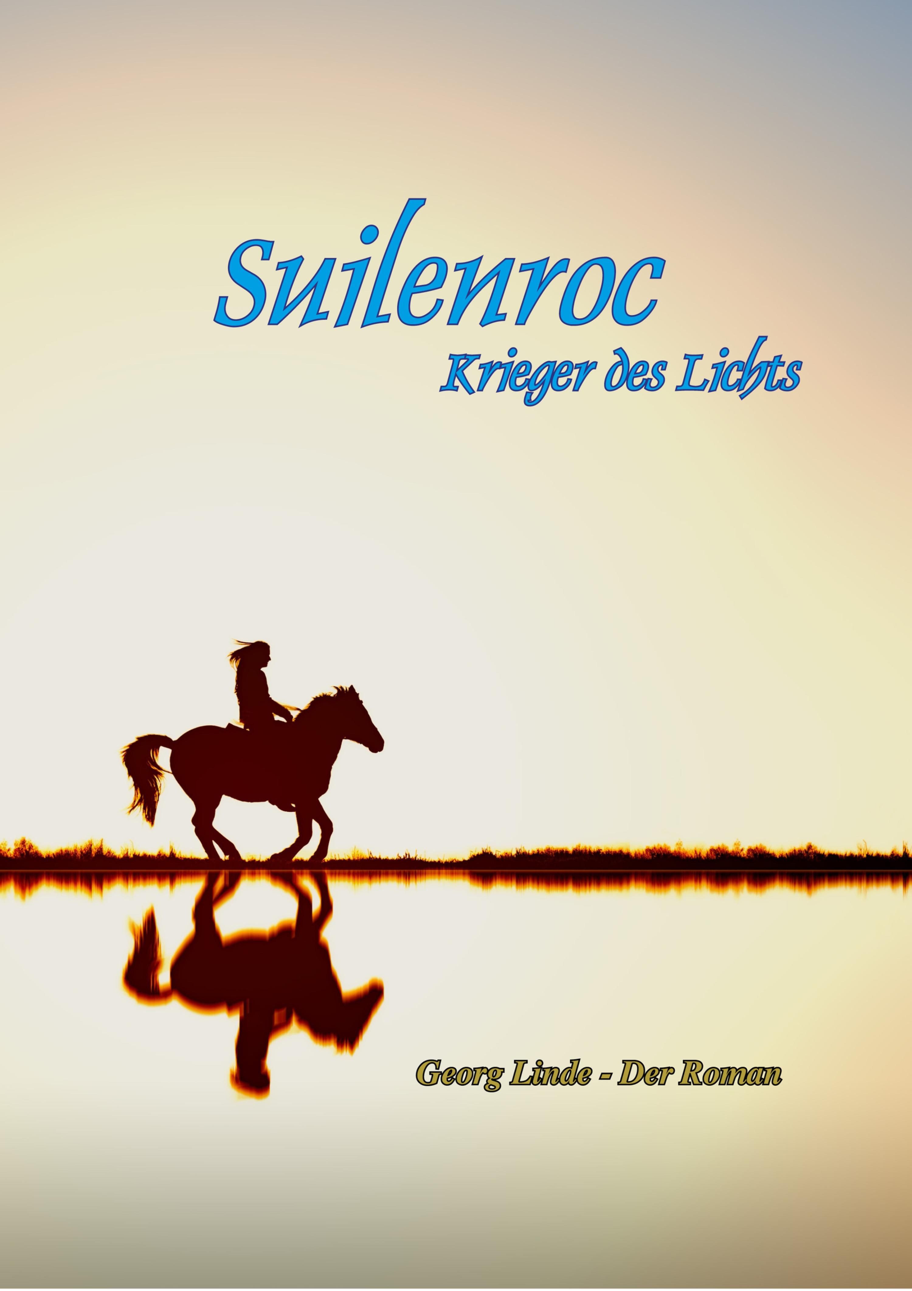 Обложка книги «Suilenroc - Krieger des Lichts»