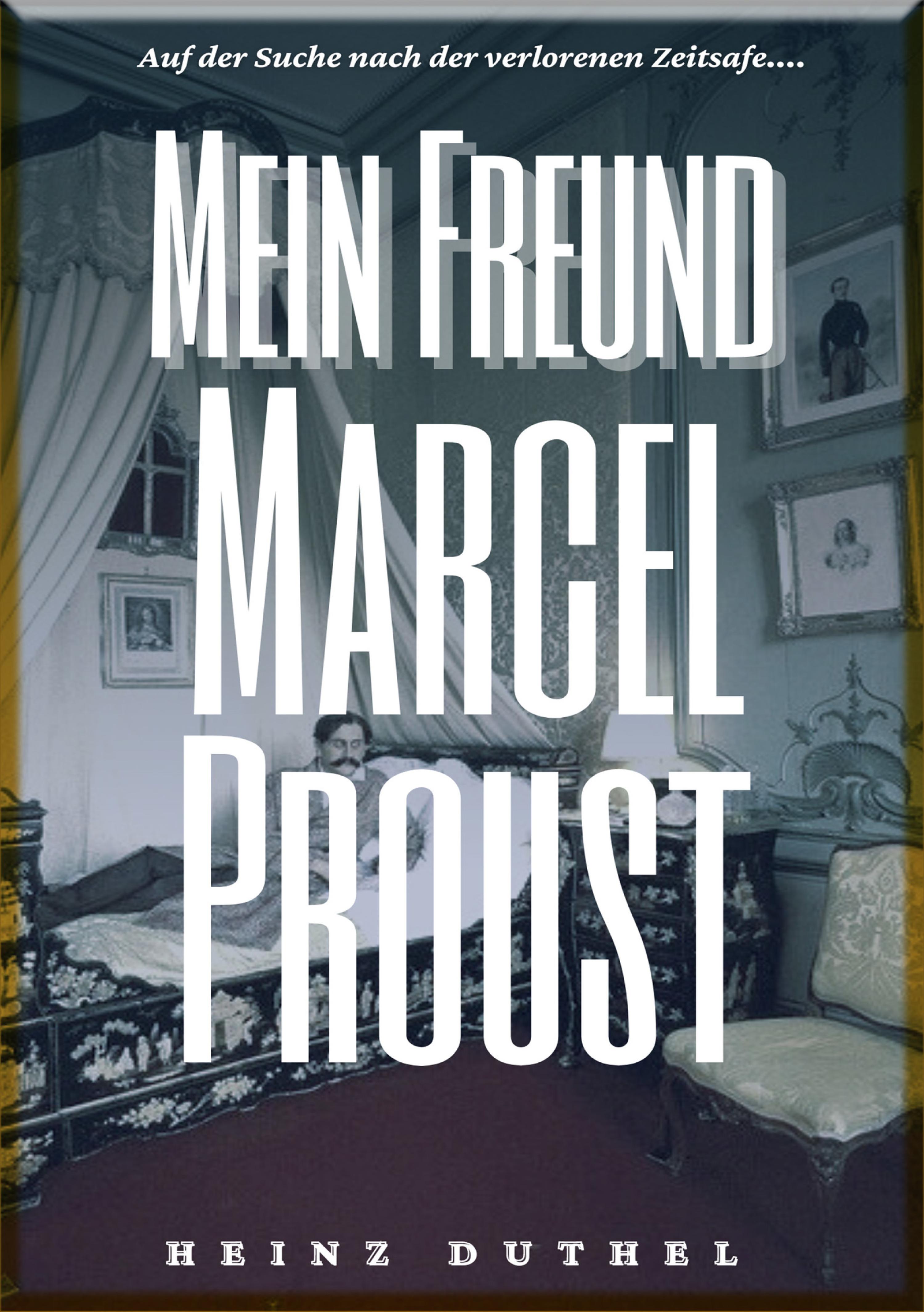 Обложка книги «HEINZ DUTHEL : MEIN FREUND MARCEL PROUST»