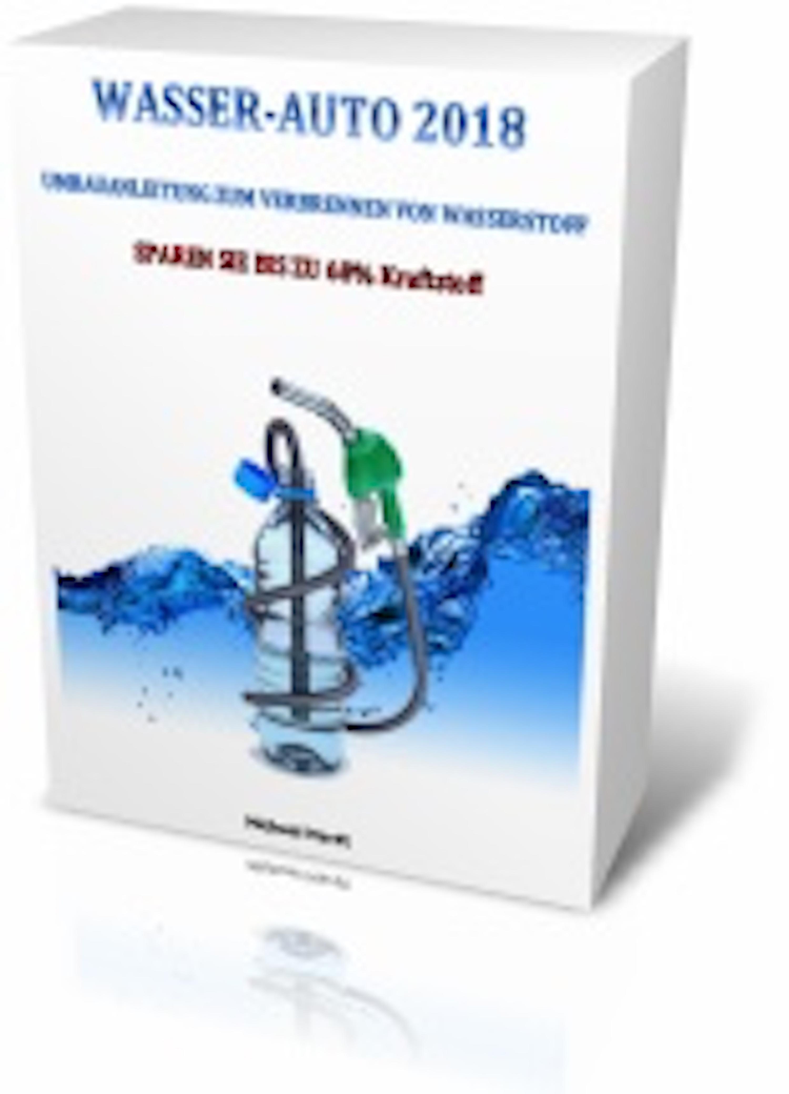 Обложка книги «WASSER-AUTO 2018 UMBAUANLEITUNG ZUM VERBRENNEN VON WASSERSTOFF»