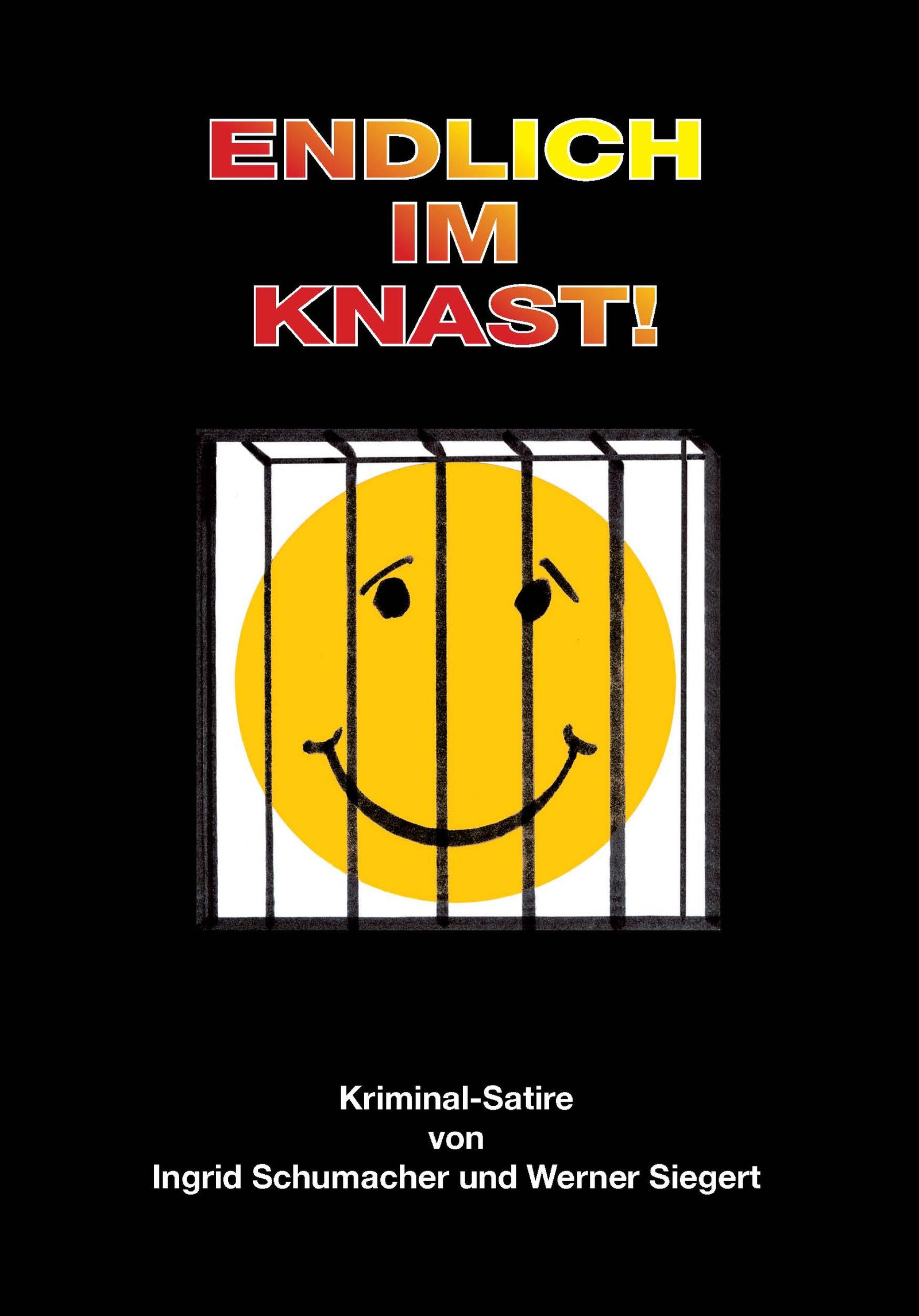 Обложка книги «Endlich im Knast!»