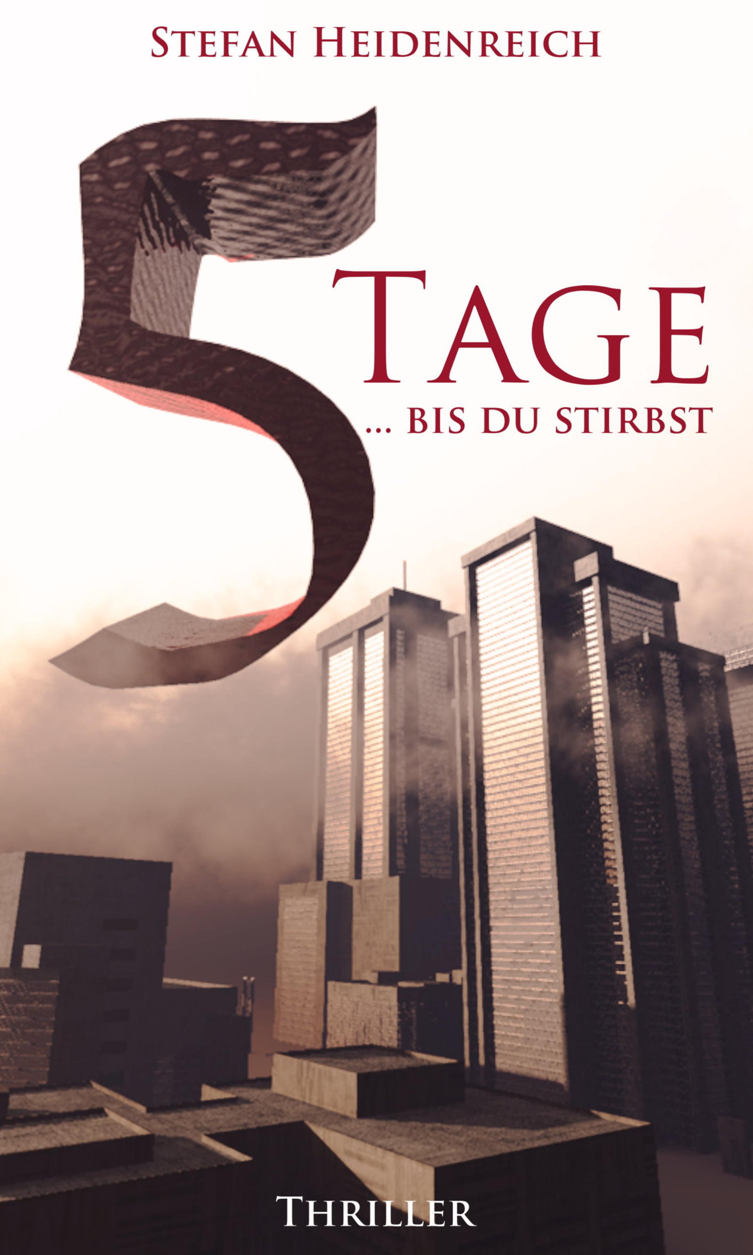Обложка книги «Fünf Tage - Thriller»