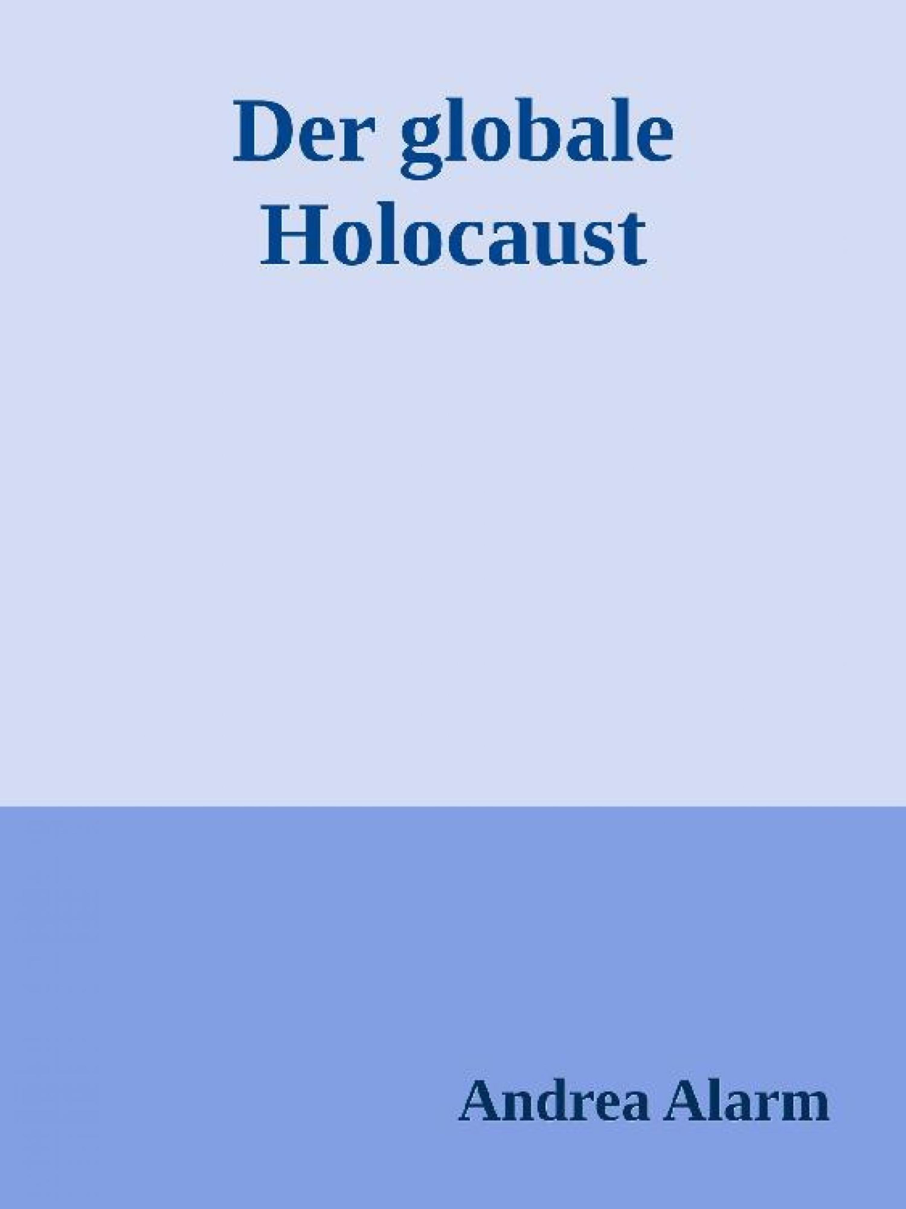 Обложка книги «Der globale Holocaust»