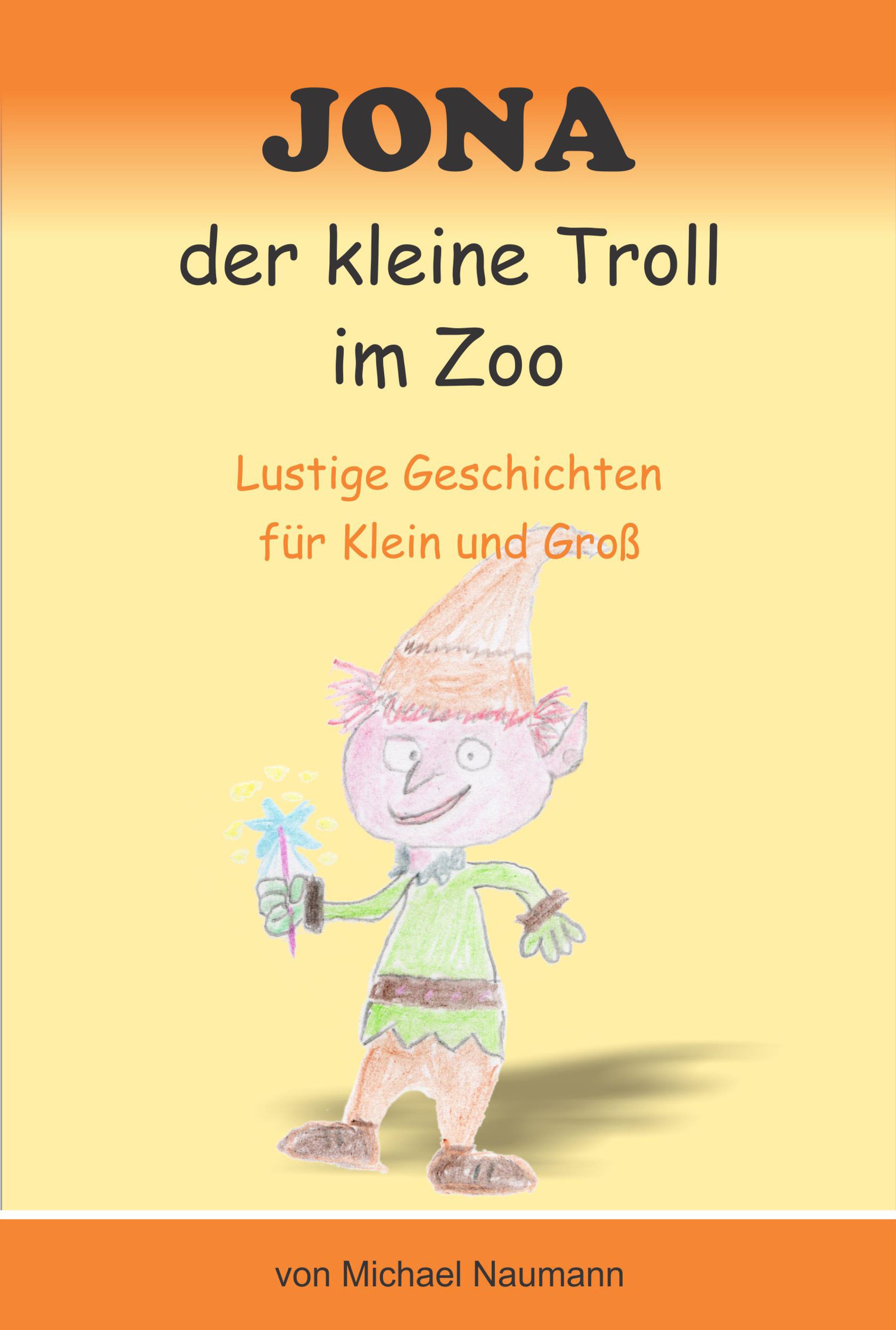 Обложка книги «Jona der kleine Troll im Zoo»