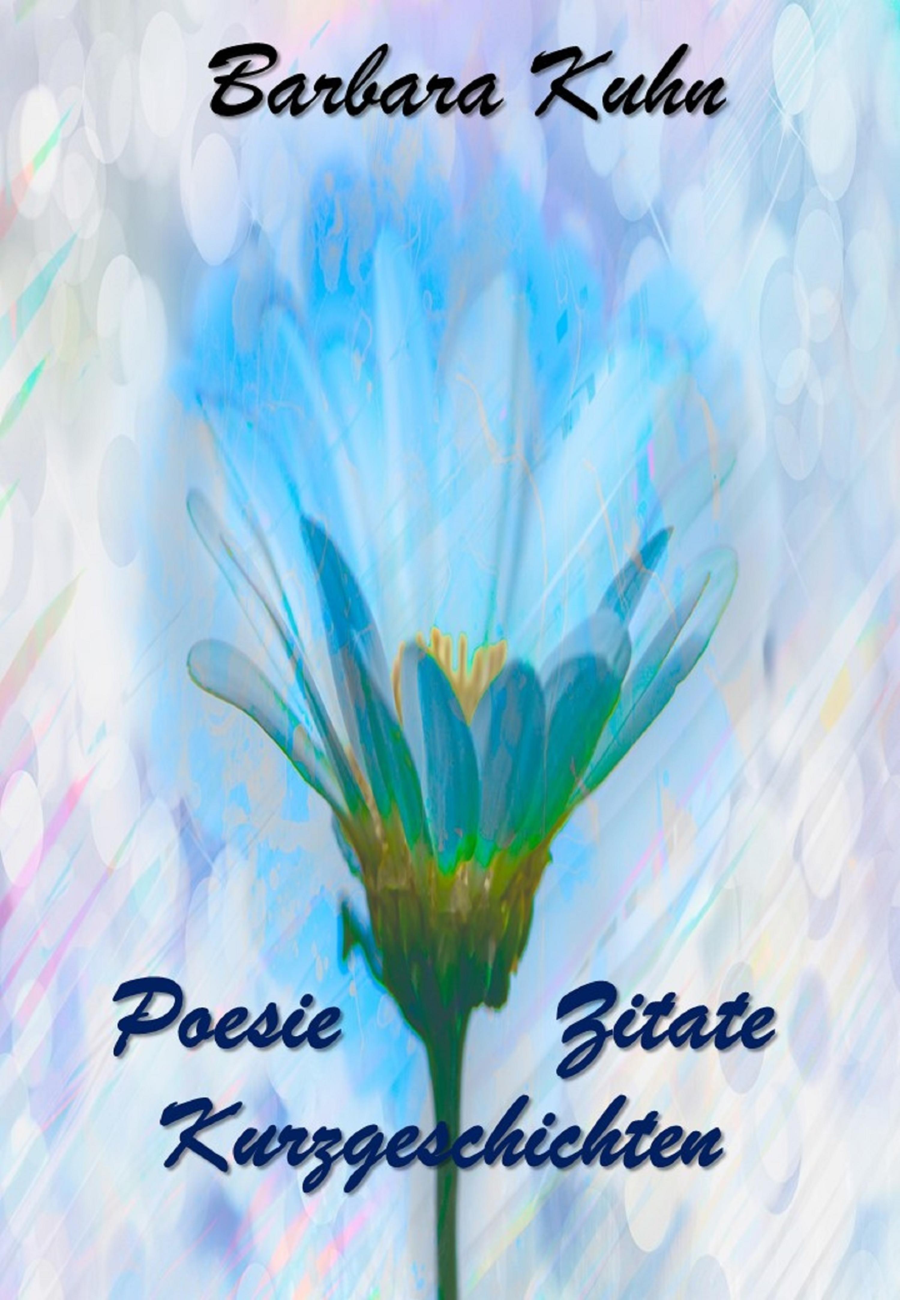 Обложка книги «Poesie, Zitate, Kurzgeschichten»