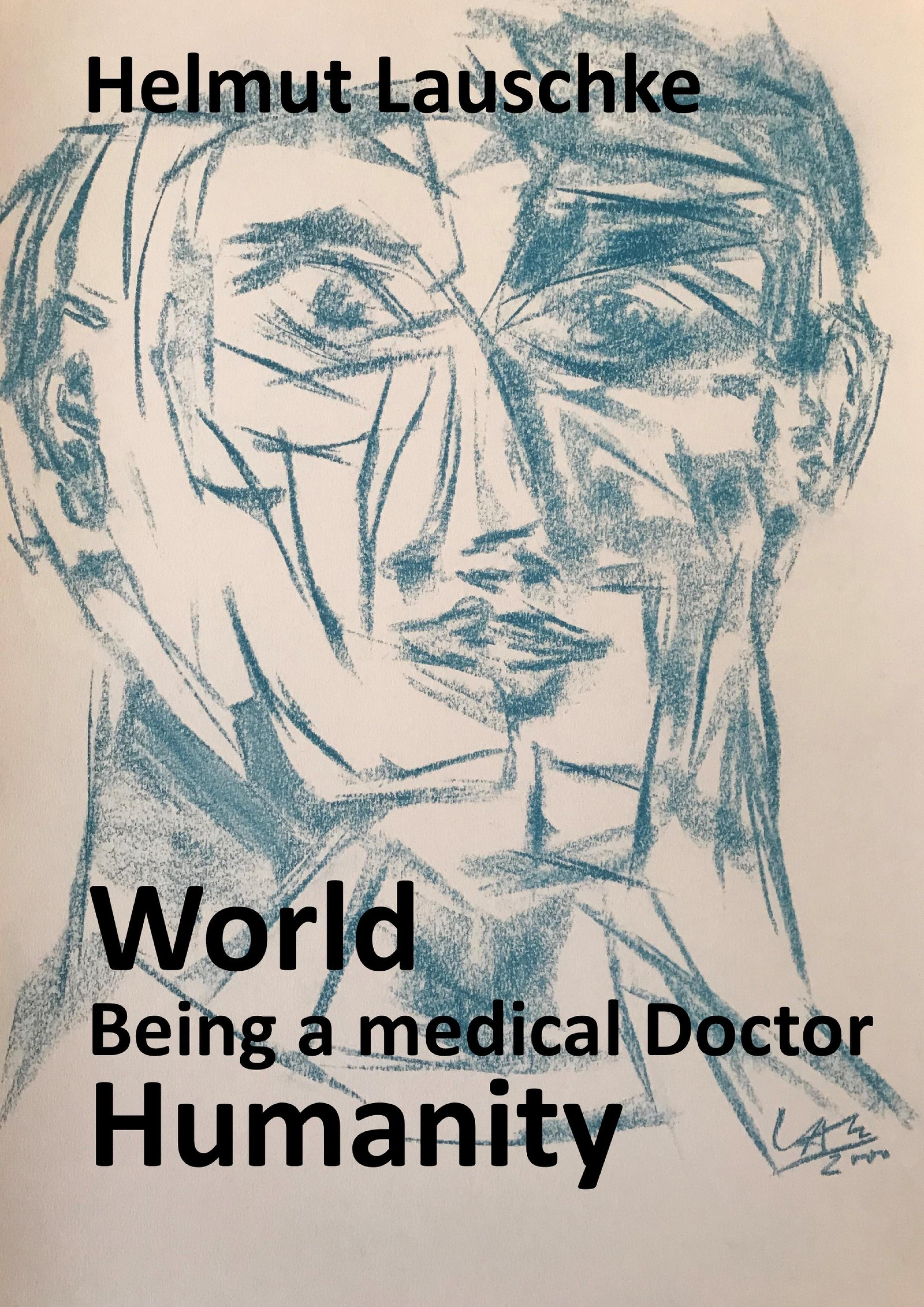 Обложка книги «World - Being a medical Doctor - Humanity»