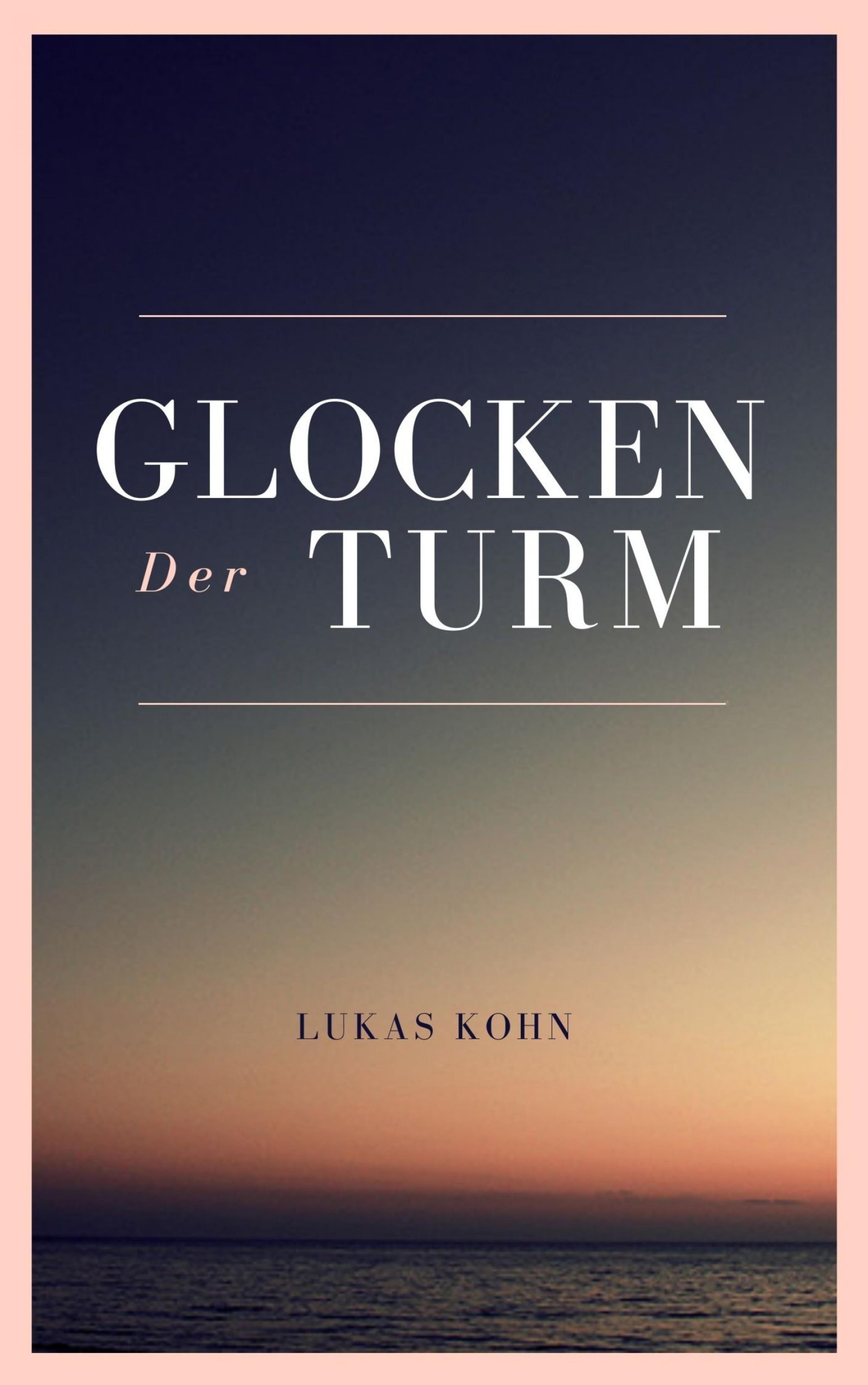 Обложка книги «Der Glockenturm»